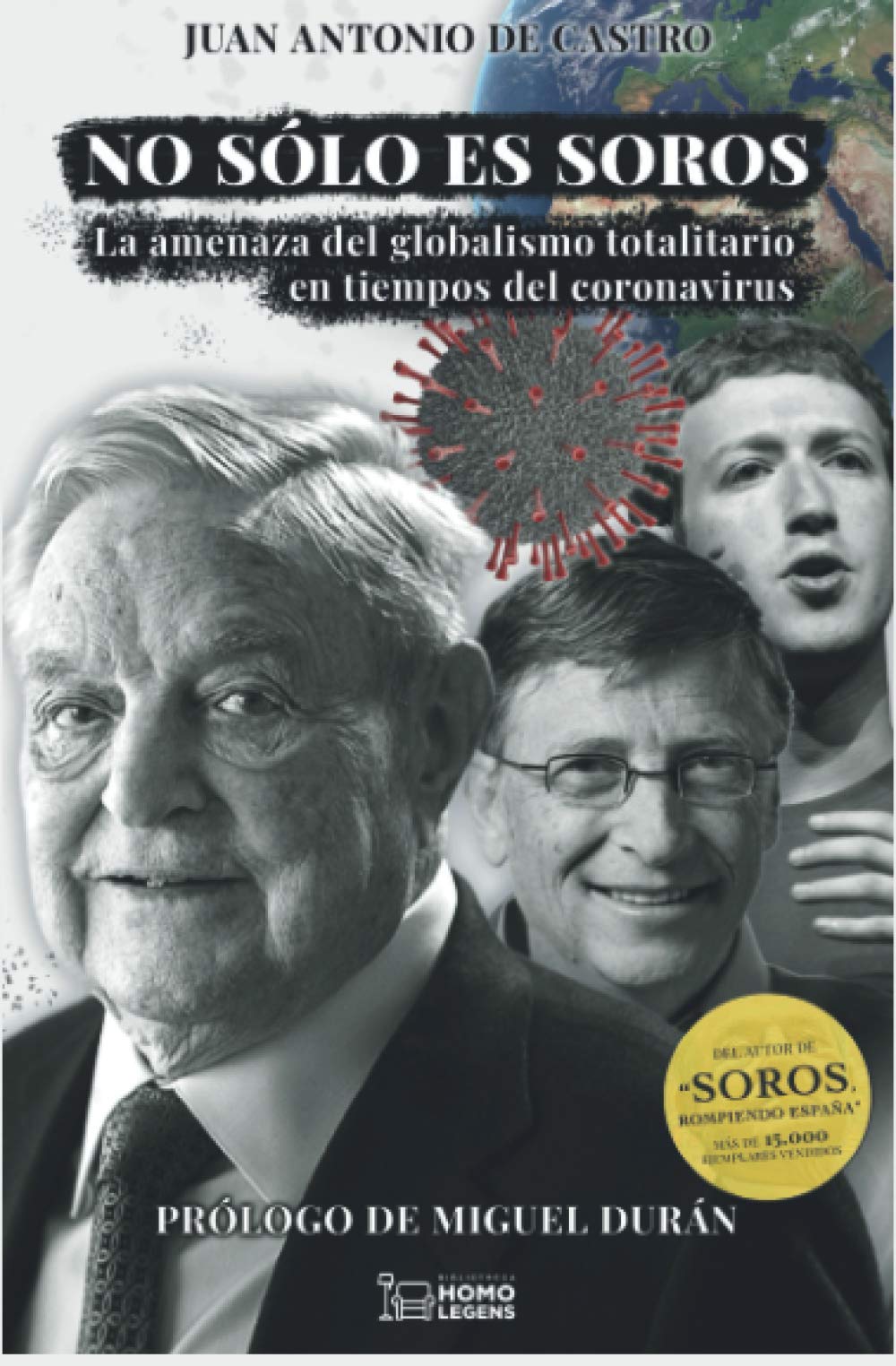 No sólo es Soros: La amenaza del globalismo totalitario en tiempos del coronavirus book
