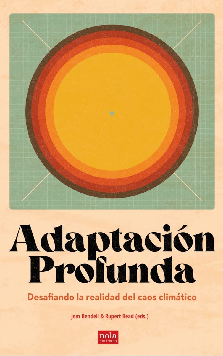 Adaptación profunda: Desafiando las realidades del caos climático book