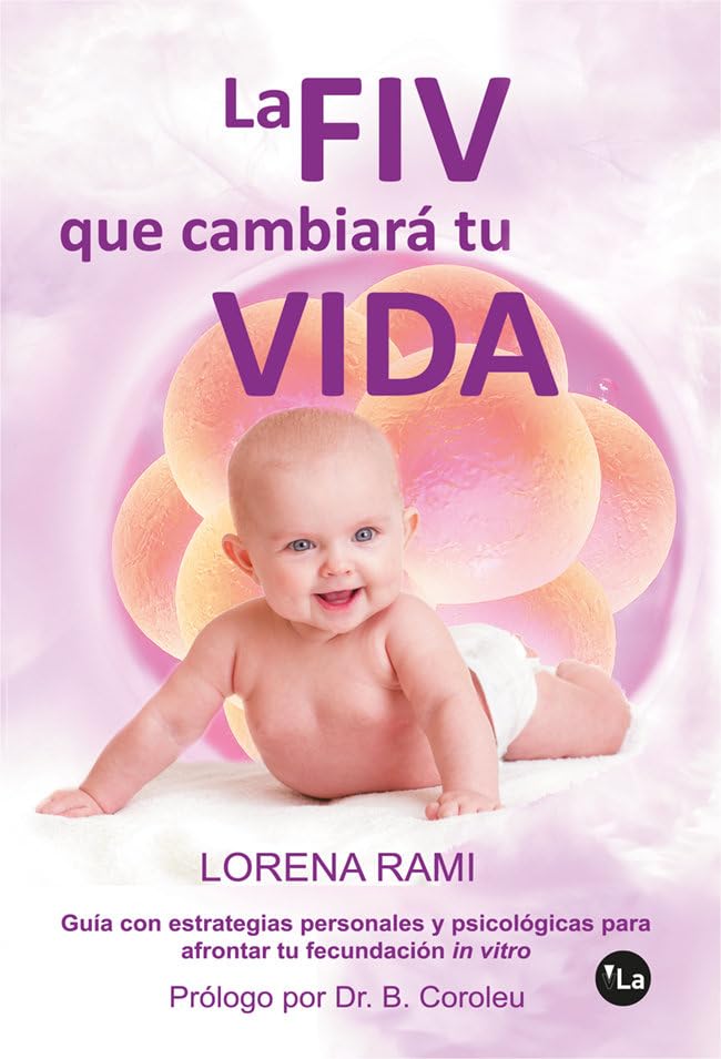La fiv que cambiará tu vida Books