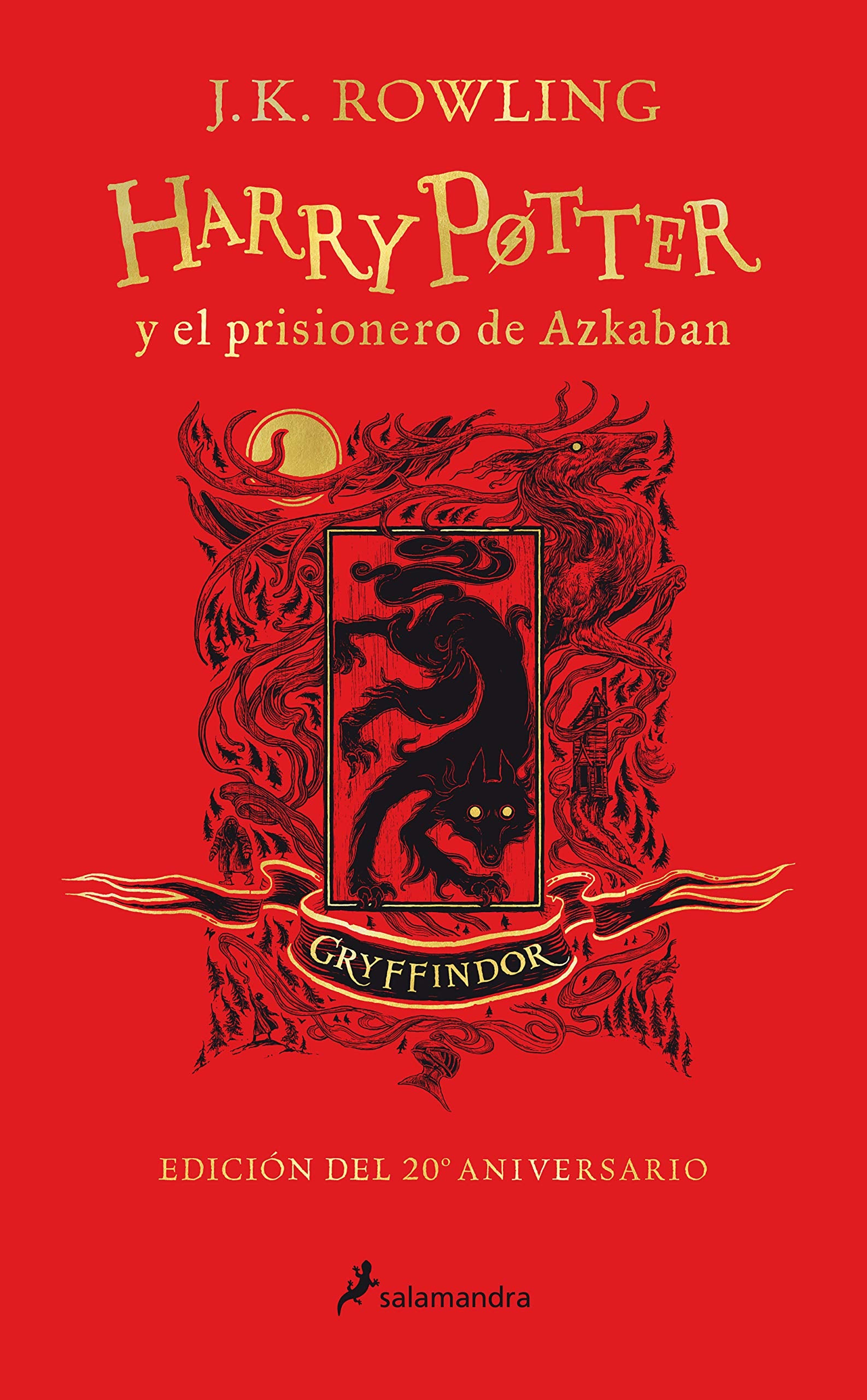 Harry Potter y el prisionero de Azkaban / Harry Potter and the Prisoner of Azkaban: Edición Gryffindor/ Gryffindor Edition 4-6 years