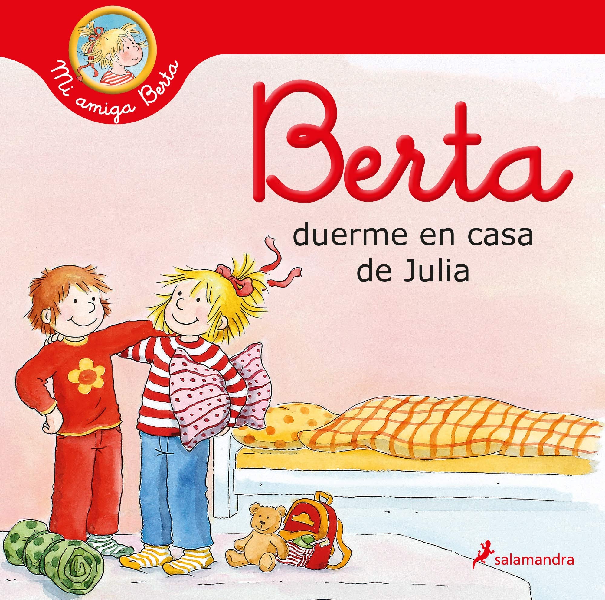 Berta duerme en casa de Julia (Mi amiga Berta) (Colección Salamandra Infantil) Non-fiction