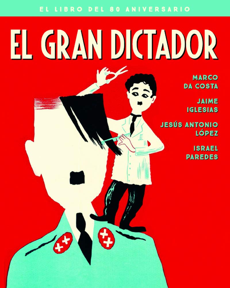 EL GRAN DICTADOR. EL LIBRO DEL 80 ANIVERSARIO (ANIVERSARIOS, Band 0) Books