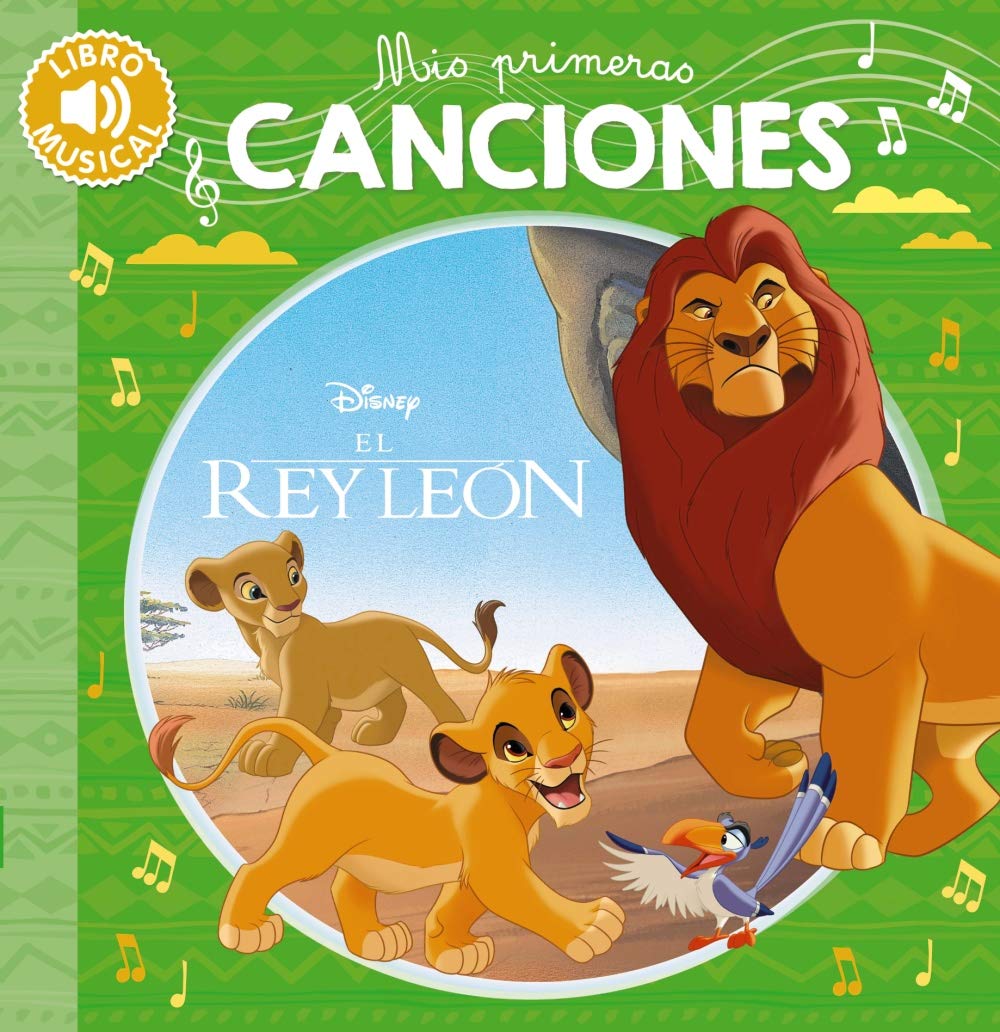 Mis primeras canciones-El Rey León (Hachette INFANTIL - DISNEY - Sonidos) Novels & Short Stories
