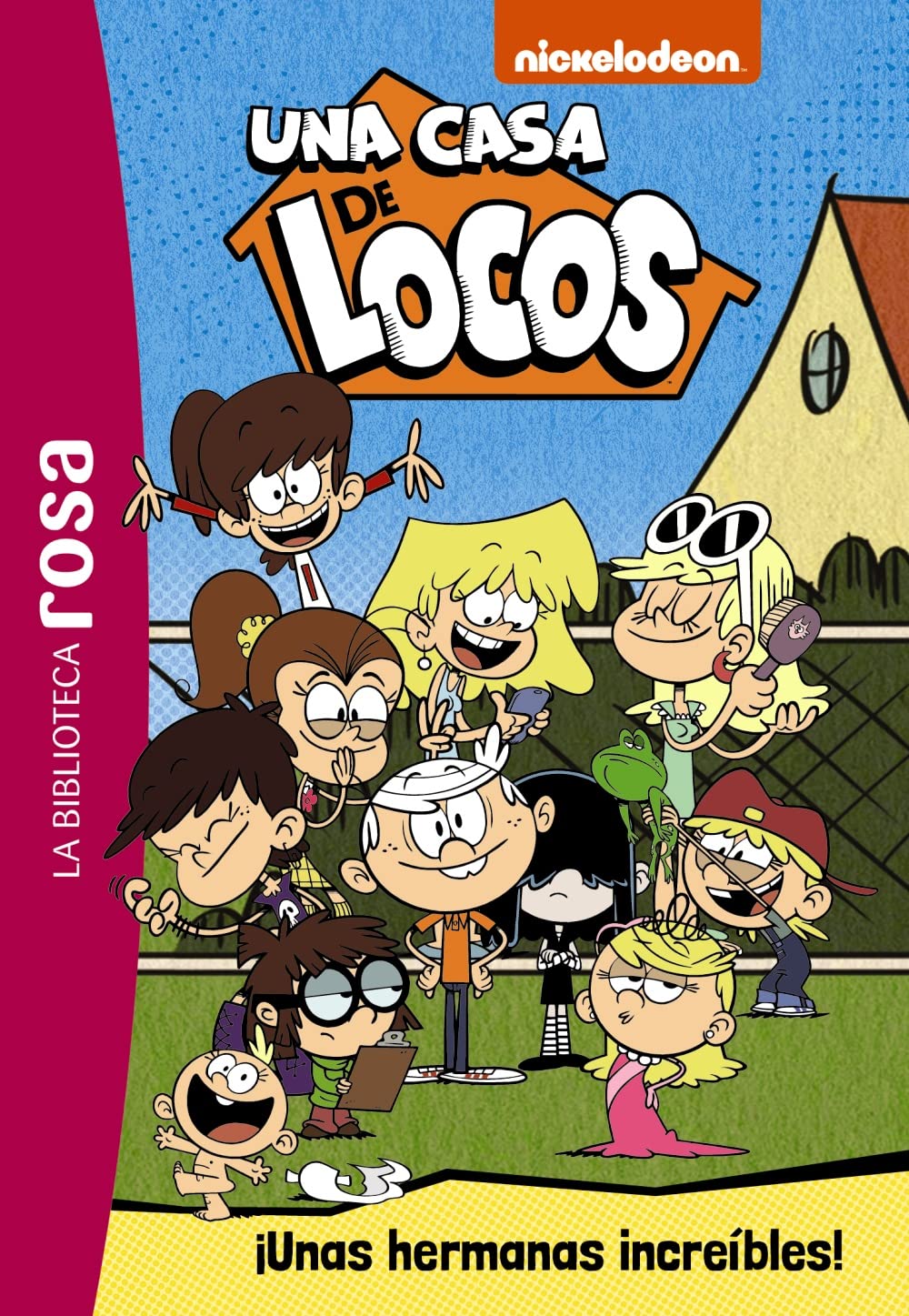 La Biblioteca rosa. Una casa de locos,1. ¡Unas hermanas Increíbles! (Hachette INFANTIL) Leisure & Fun