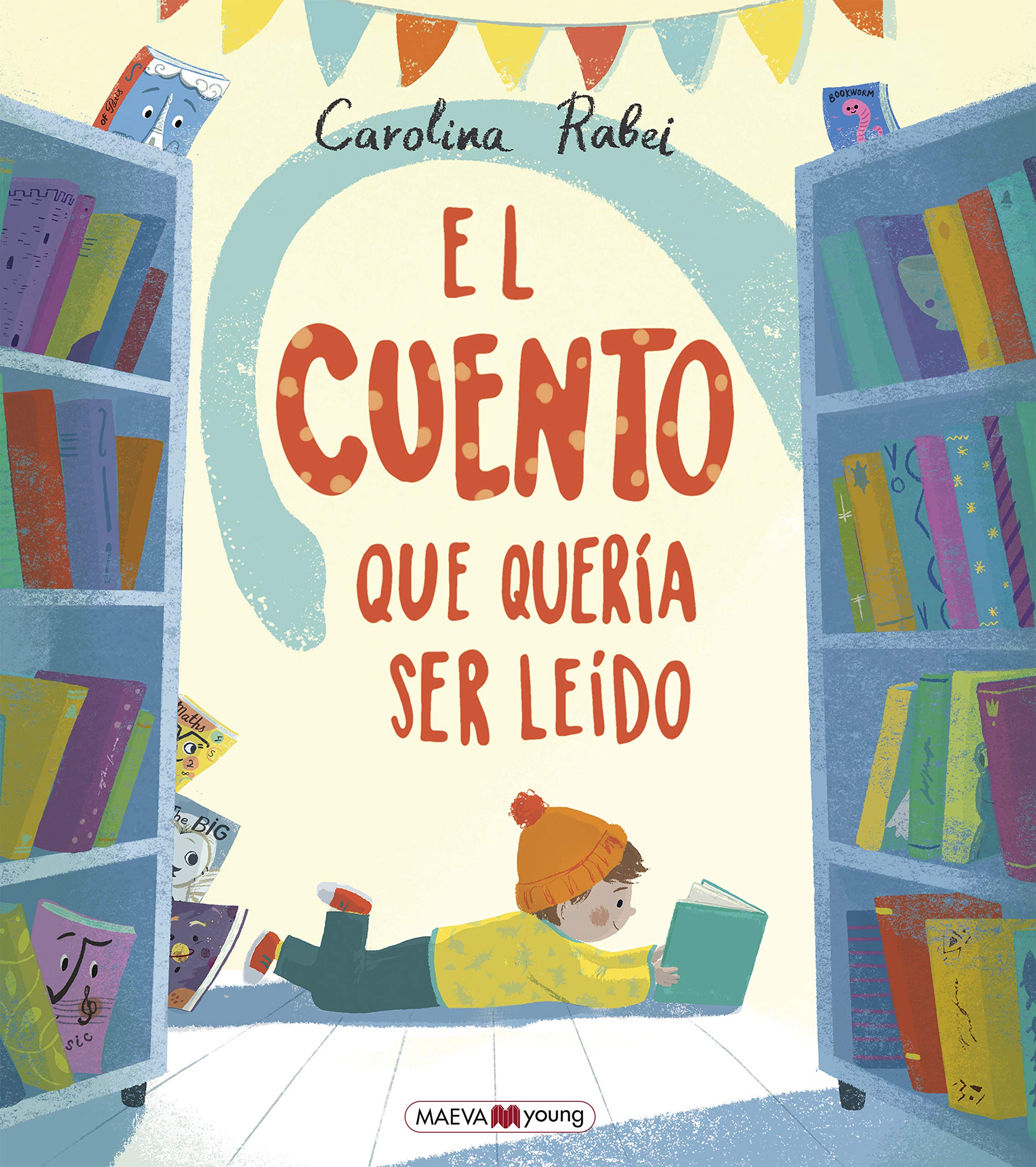 El cuento que quería ser leído/ The Book Without a Story book