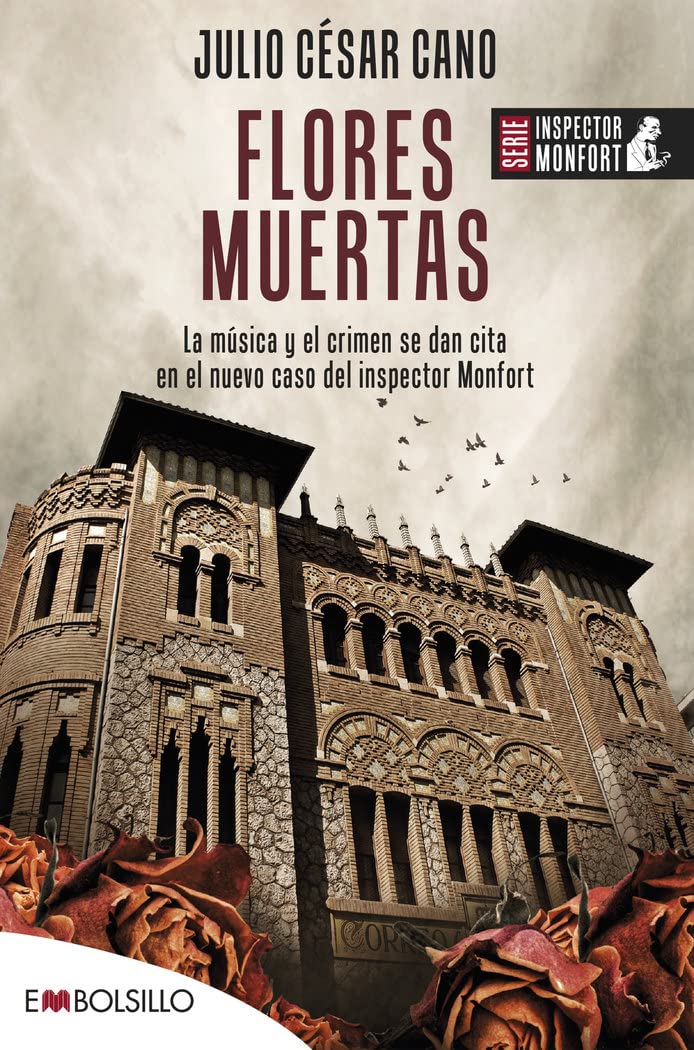 Flores muertas / Dead Flowers: La musica y el crimen se dan cita en el nuevo caso del inspector Monfort (4) International