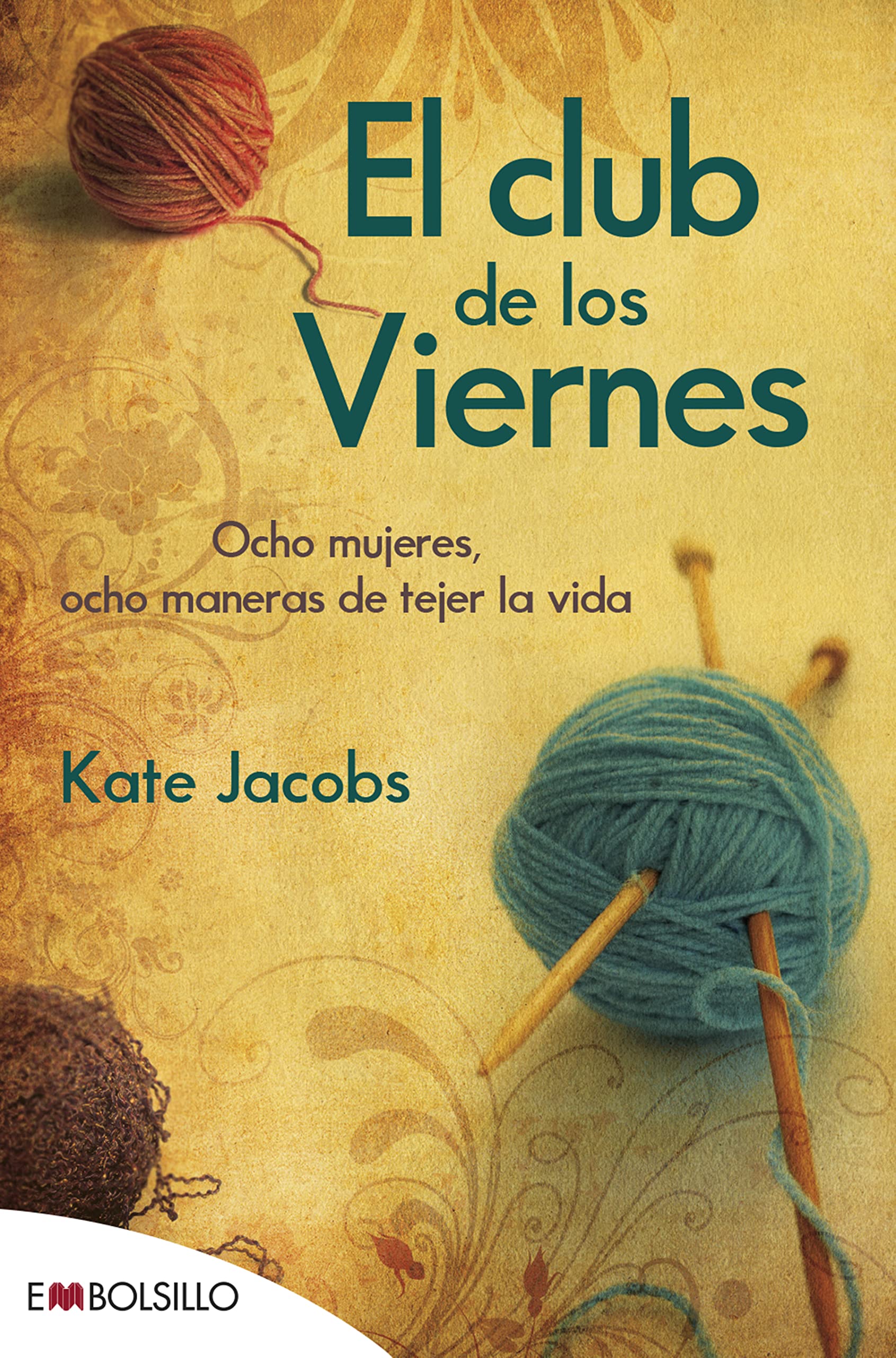 El club de los viernes: OCHO MUJERES, OCHO MANERAS DE TEJER LA VIDA (edición 2022). book