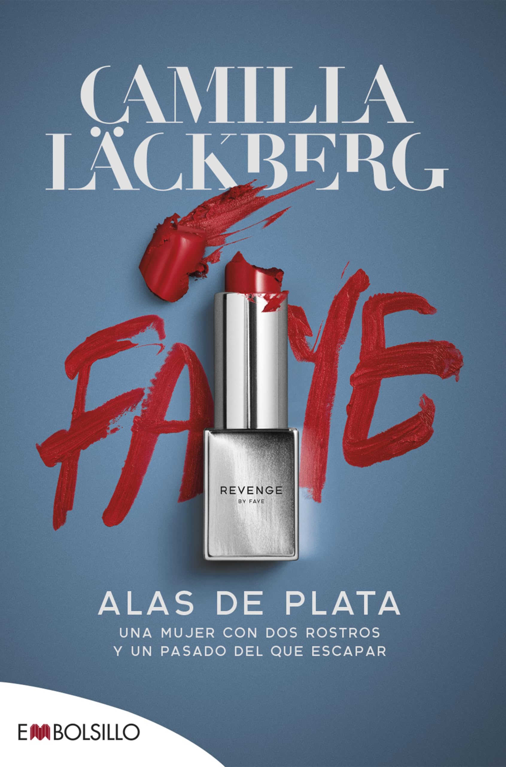 Alas de plata: UNA MUJER CON DOS ROSTROS Y UN PASADO DEL QUE ESCAPAR (EMBOLSILLO) Contemporary literature