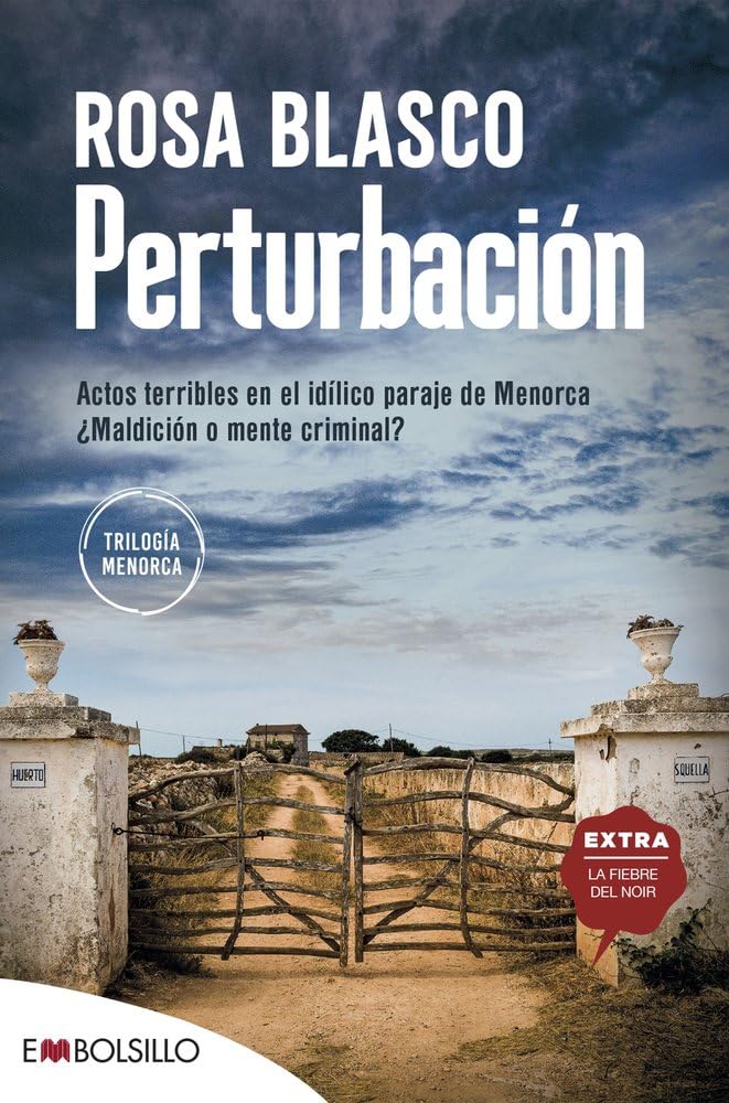 Perturbación: Actos terribles en el idílico paraje de Menorca. ¿Maldición o mente criminal? book