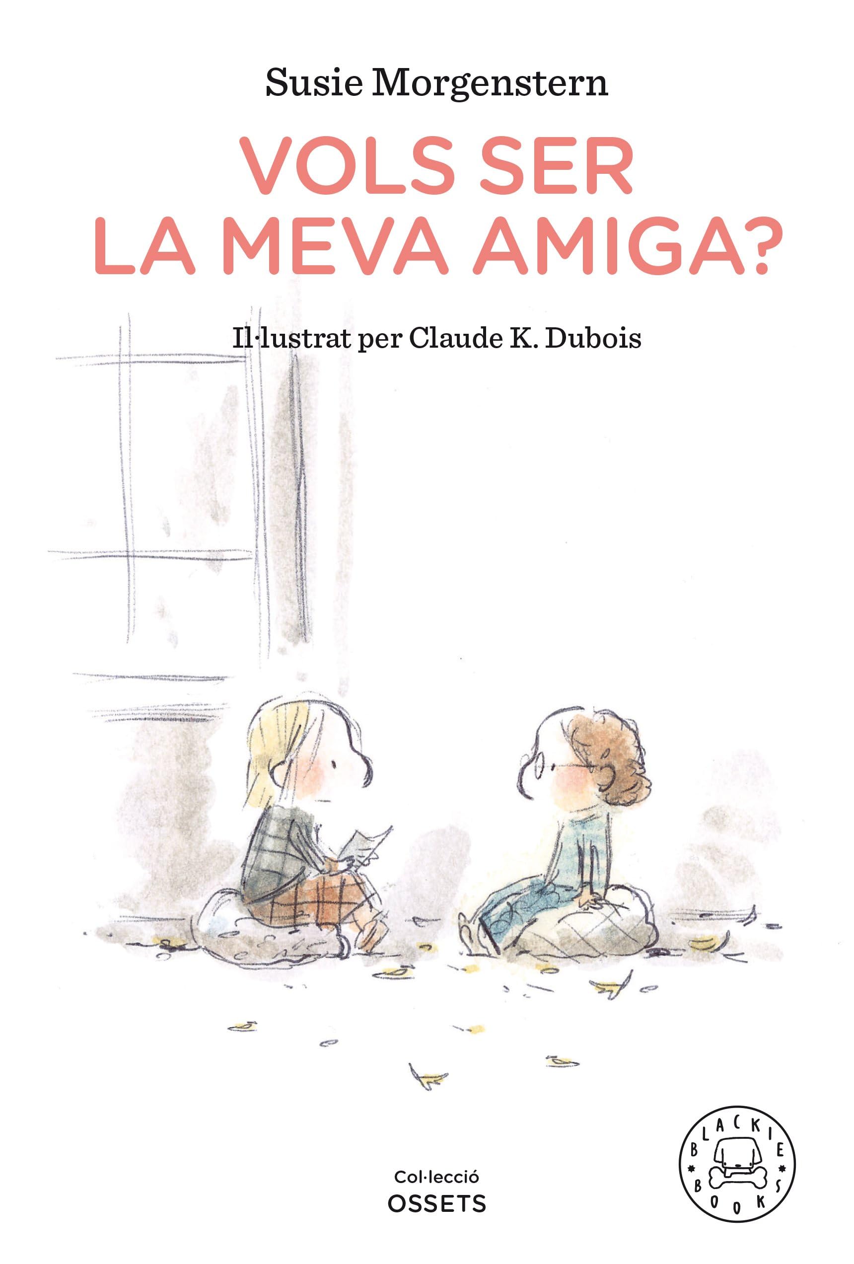 Vols ser la meva amiga? Novels & Short Stories