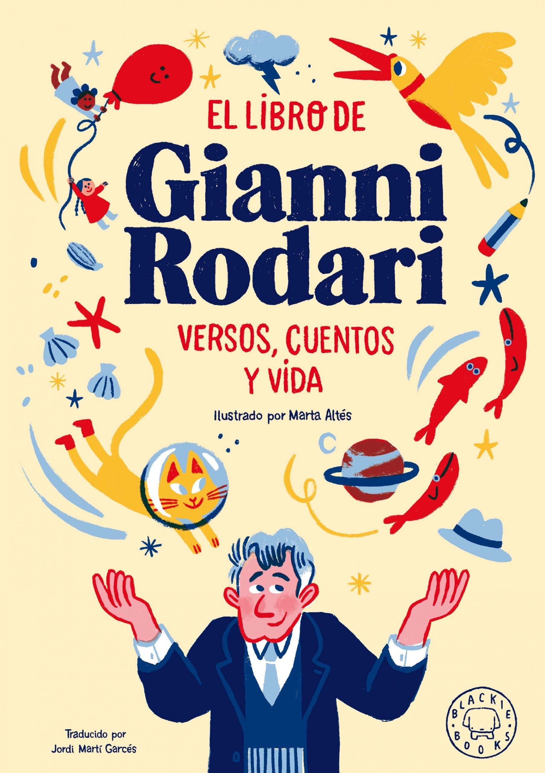El libro de Gianni Rodari: Versos, cuentos y vida book