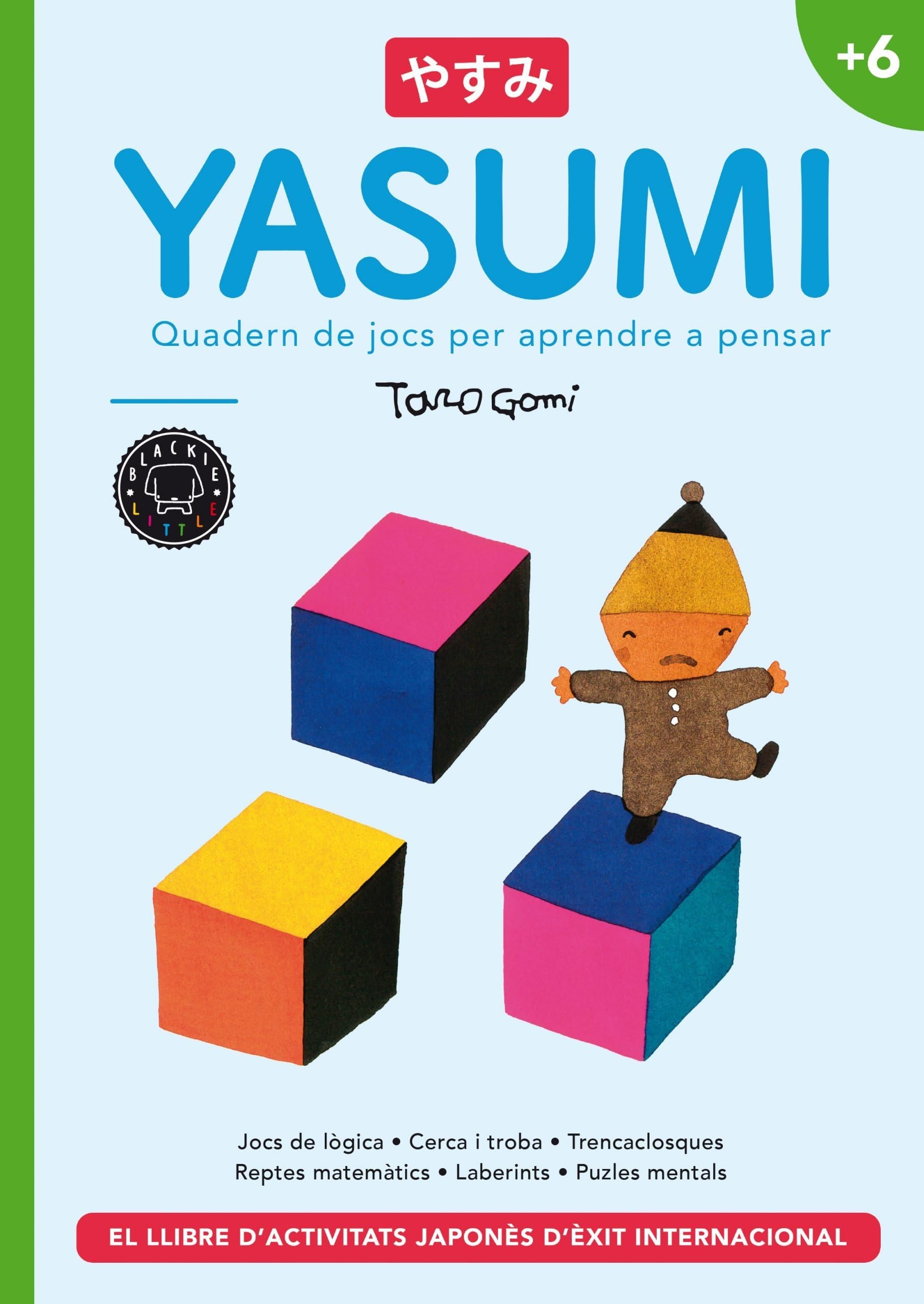 Yasumi +6: Quadern de jocs per aprendre a pensar book