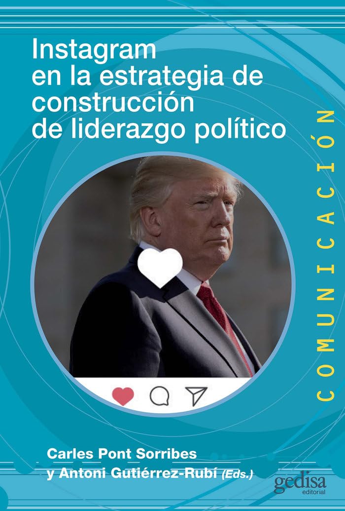 Instagram en la estrategia de construcción de liderazgo político Learning & Reference