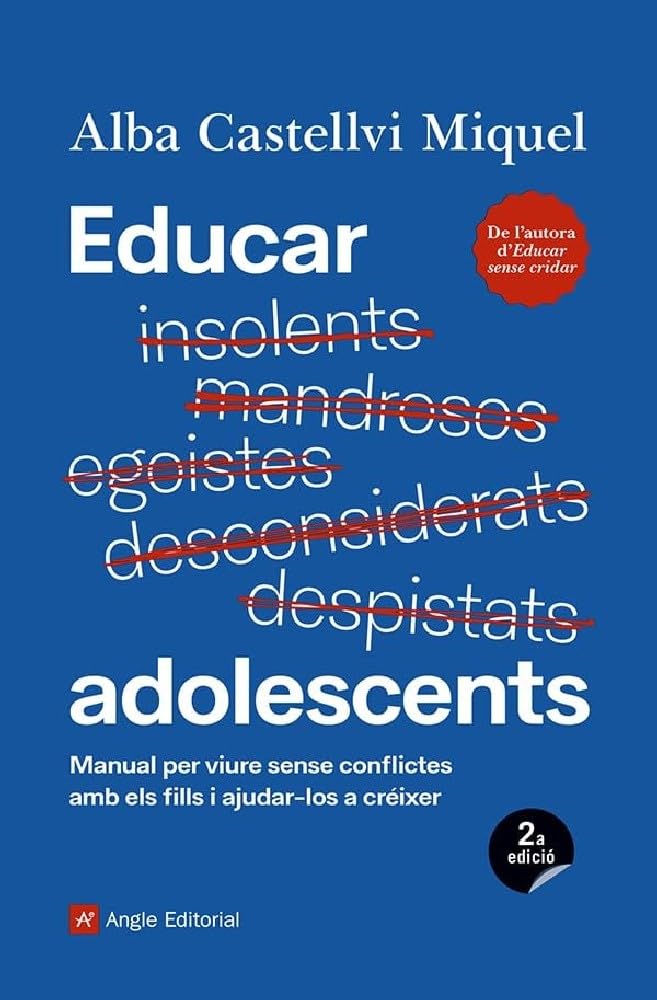 Educar adolescents: Manual per viure sense conflictes amb els fills i ajudar-los a créixer book