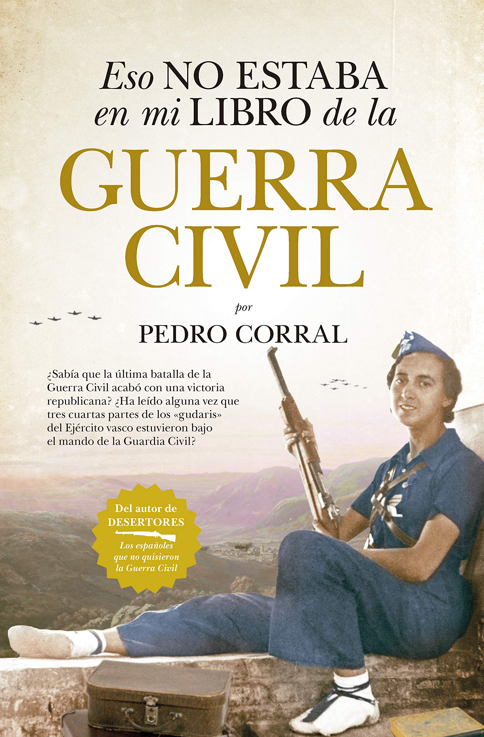 Eso no estaba en mi libro de la Guerra Civi l/ That Was Not in My History of Civil War Book book
