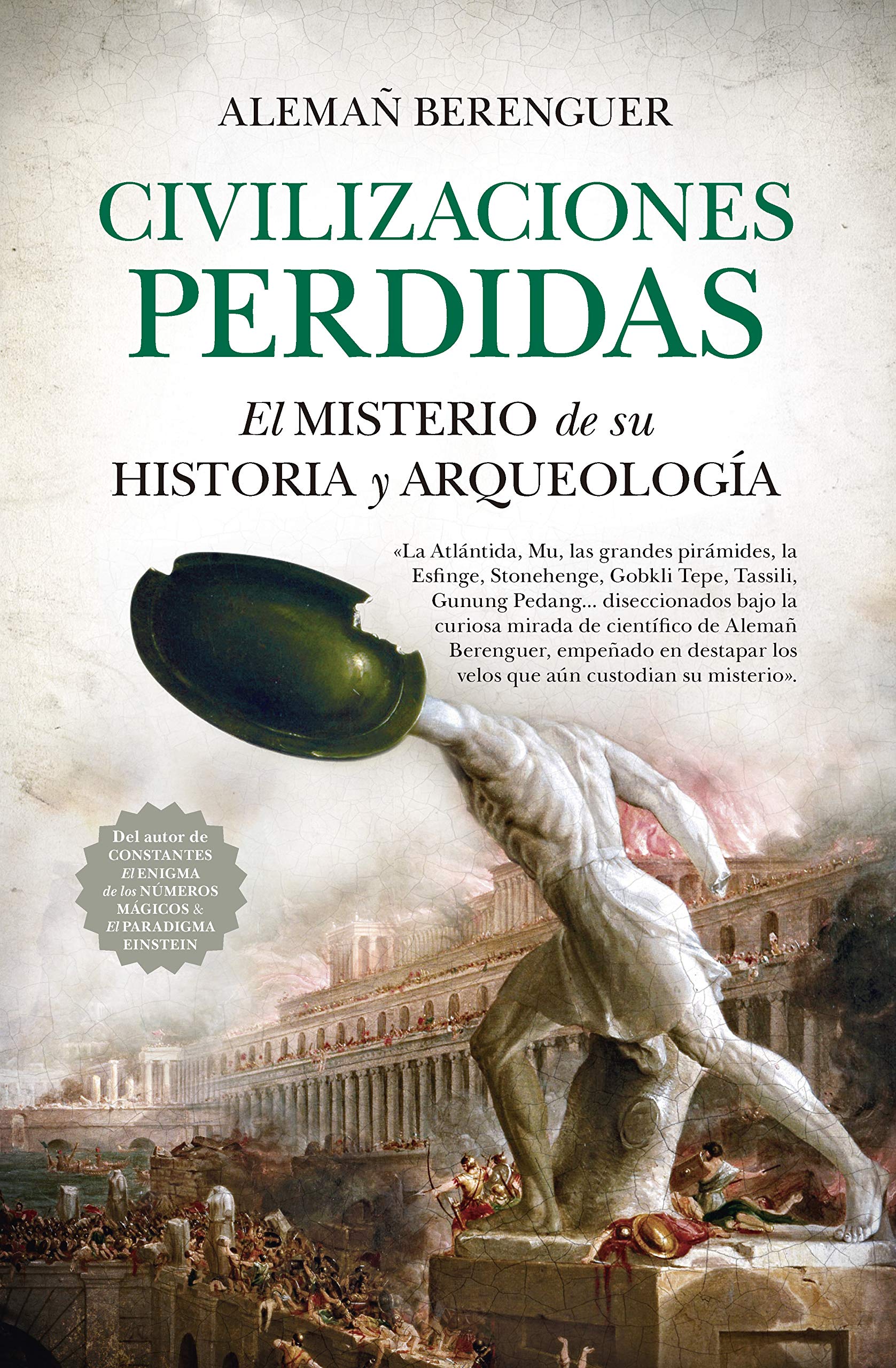 Civilizaciones perdidas: El misterio de su historia y arqueología Books