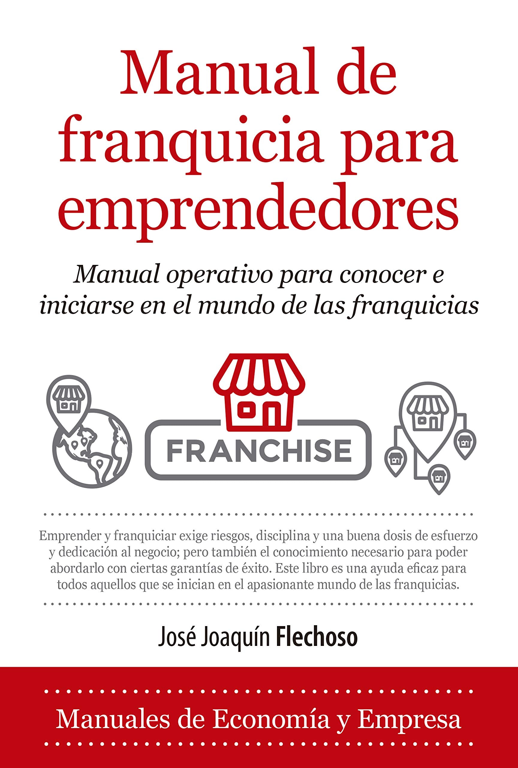 Manual de franquicia para emprendedores/ Franchise Manual for Entrepreneurs book