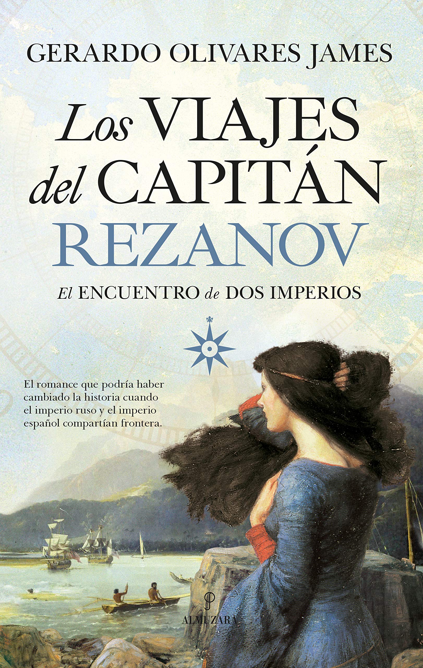 Los viajes del capitán Rezanov/ Captain Rezanov's Travels book