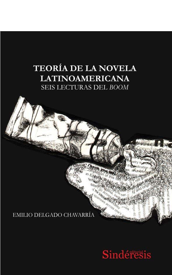TEORÍA DE LA NOVELA LATINOAMERICANA: SEIS LECTURAS DEL BOOM Contemporary literature