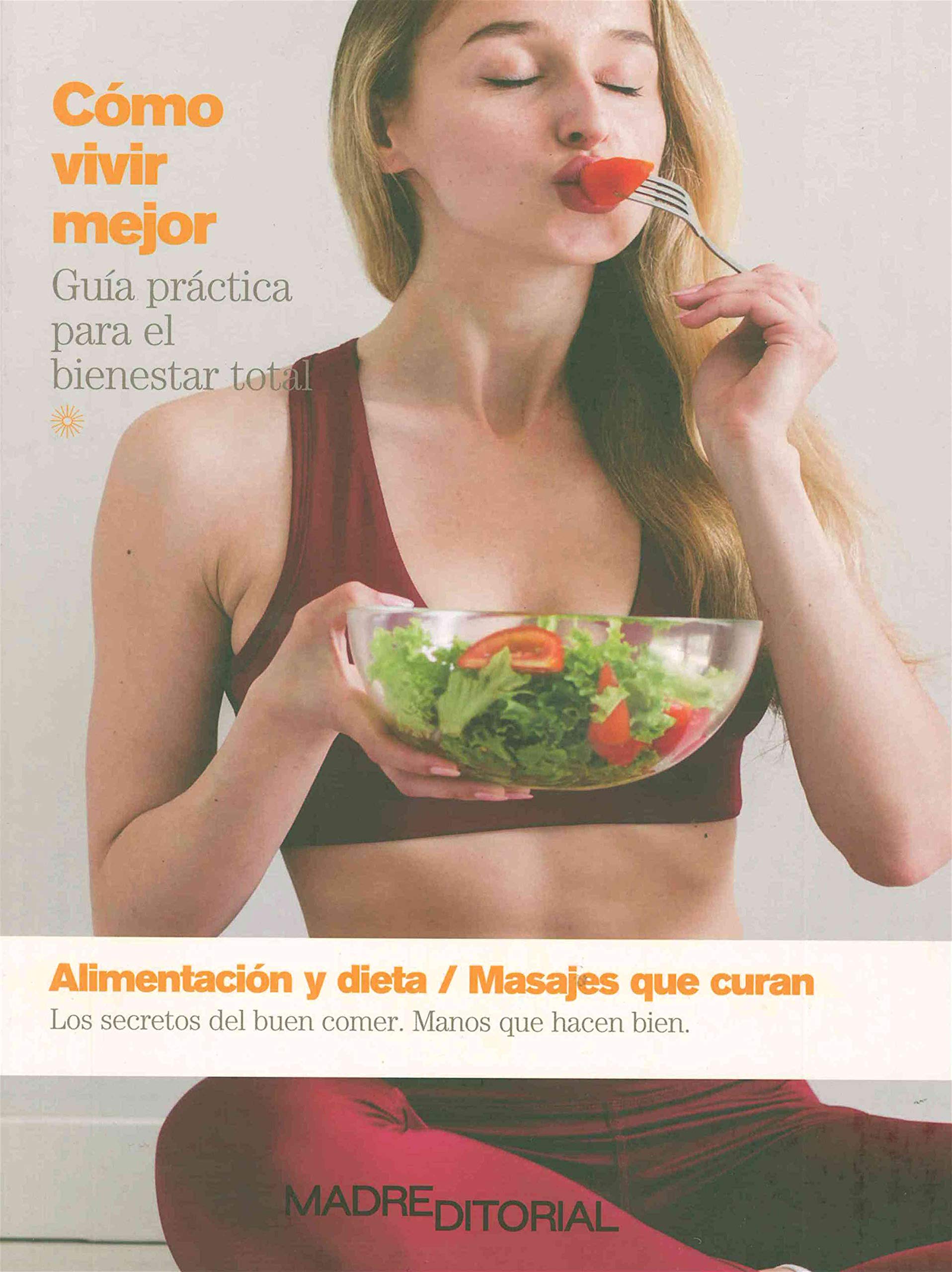 Alimentación y dieta / Masajes que curan: Los secretos del buen comer. Manos que hacen bien book