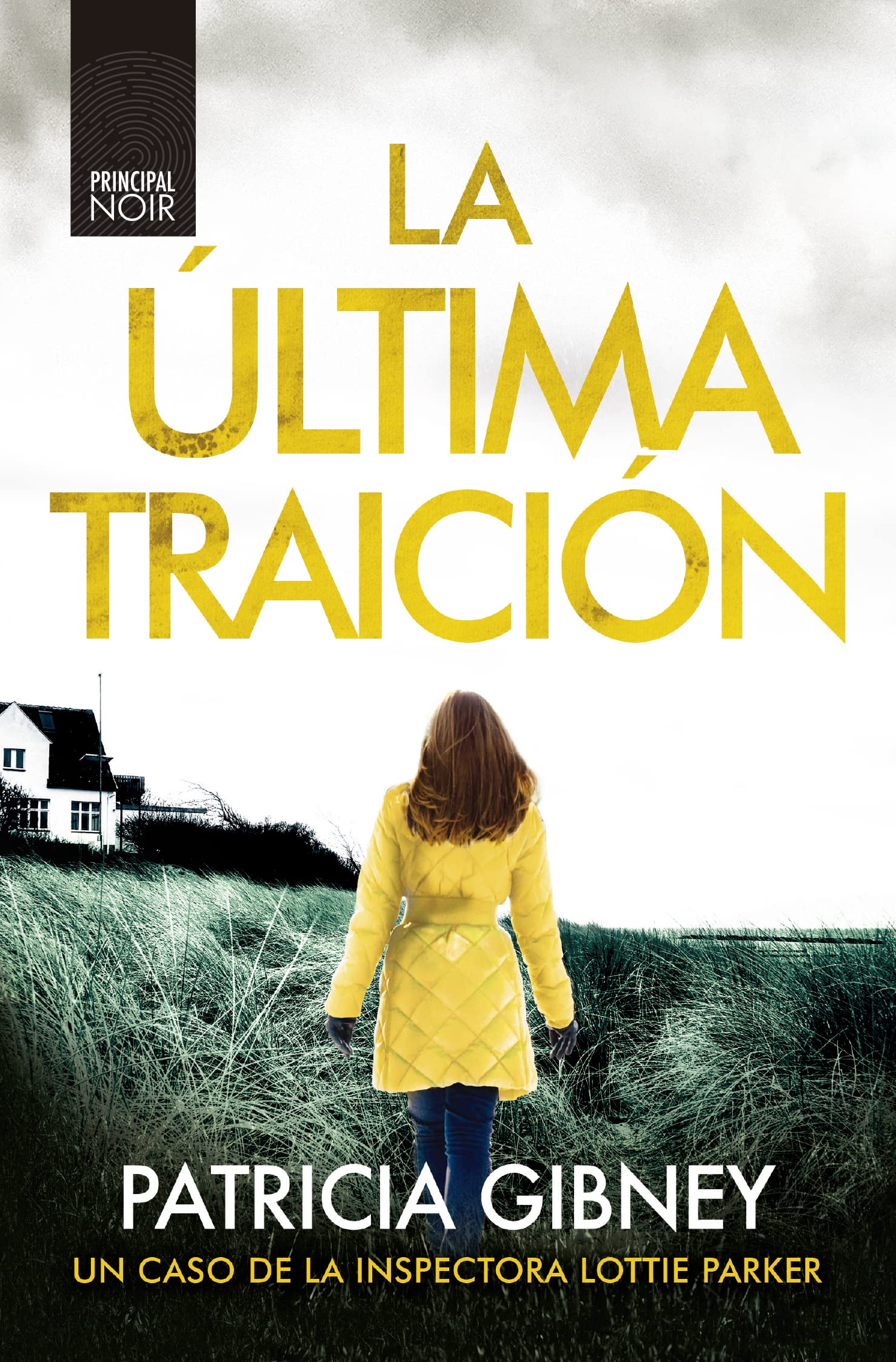 La última traición (Principal Bolsillo) Contemporary literature