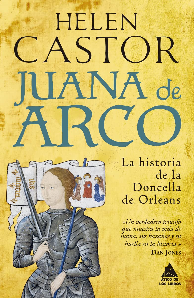 Juana de Arco/ Joan of Arc: La historia de la doncella de Orleans/ A History book