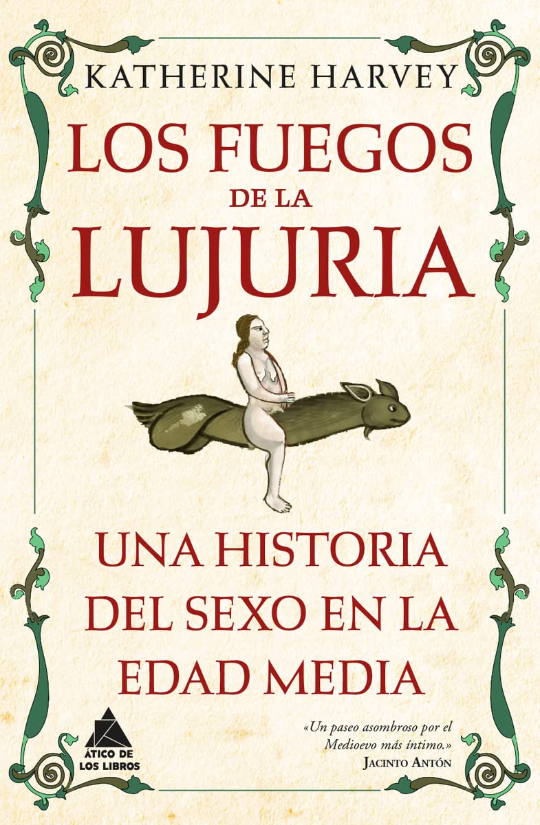 Los fuegos de la lujuria: Una historia del sexo en la Edad Media book