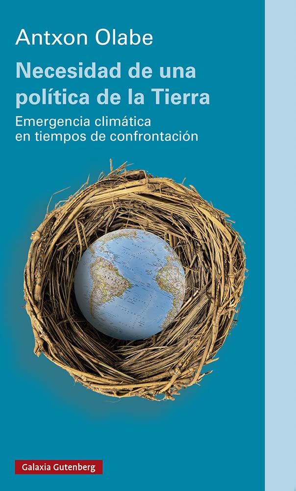 Necesidad de una política de la Tierra/ Need for an Earth Policy: Emergencia Climatica En Tiempos De Confrontacion book