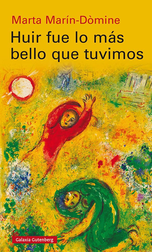 Huir fue lo más bello que tuvimos book