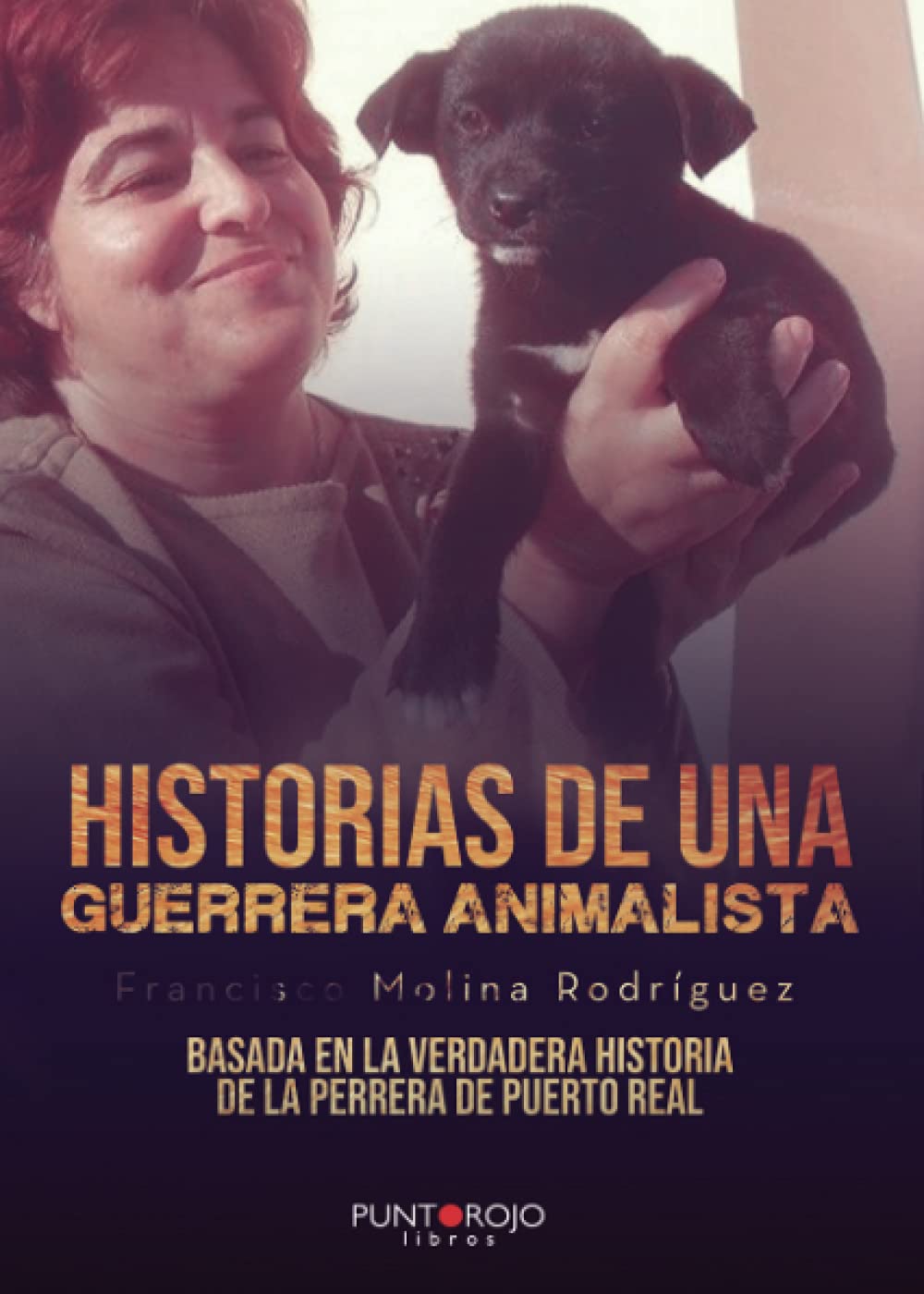 Historias de una "Guerrera" animalista book