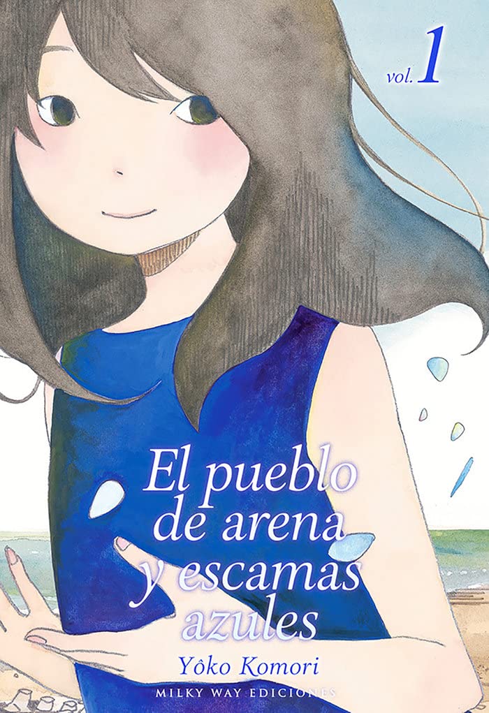 El Pueblo De Arena y Escamas azules, Vol. 1 book