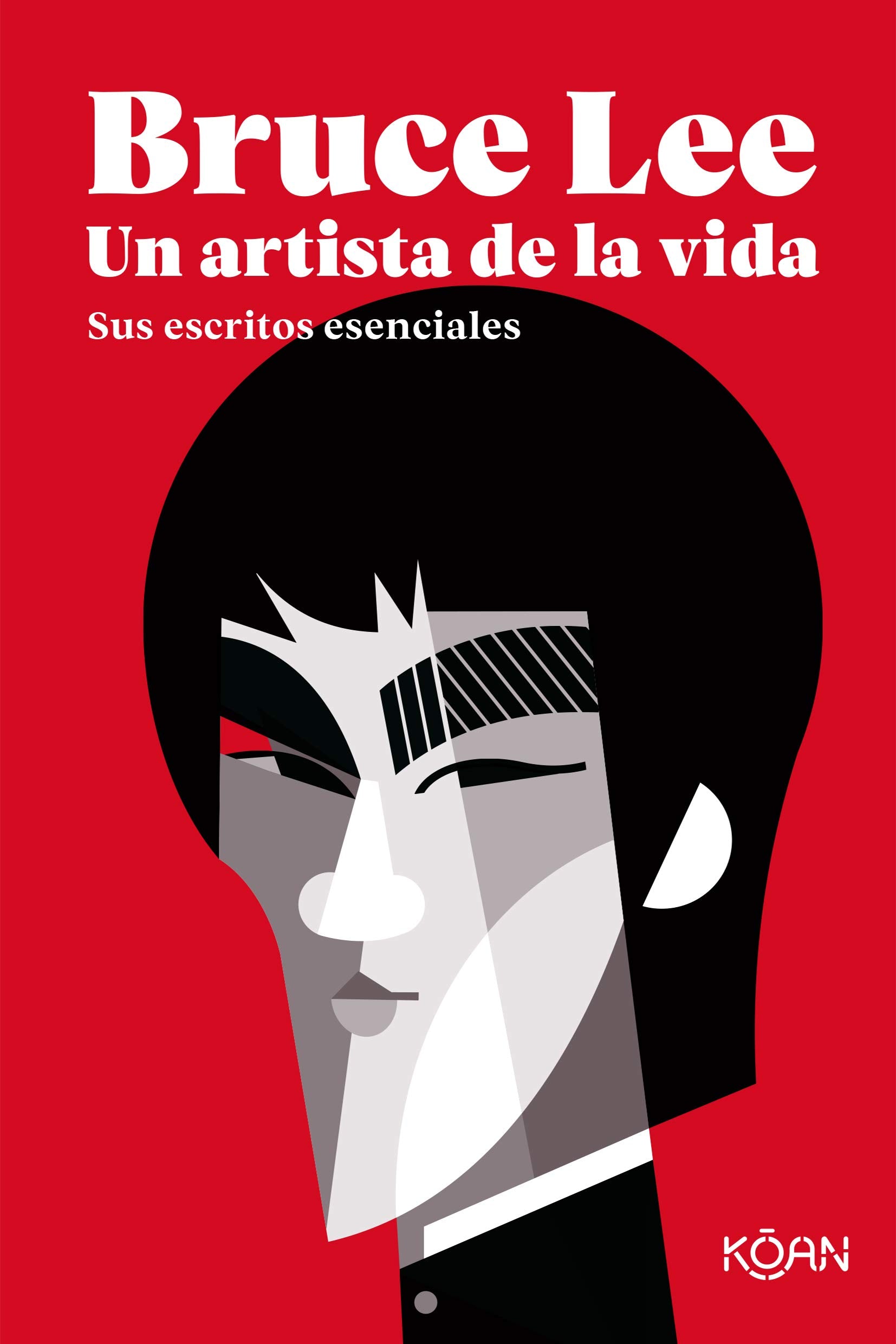 Bruce Lee: Un Artista De La Vida/ Artist of Life book