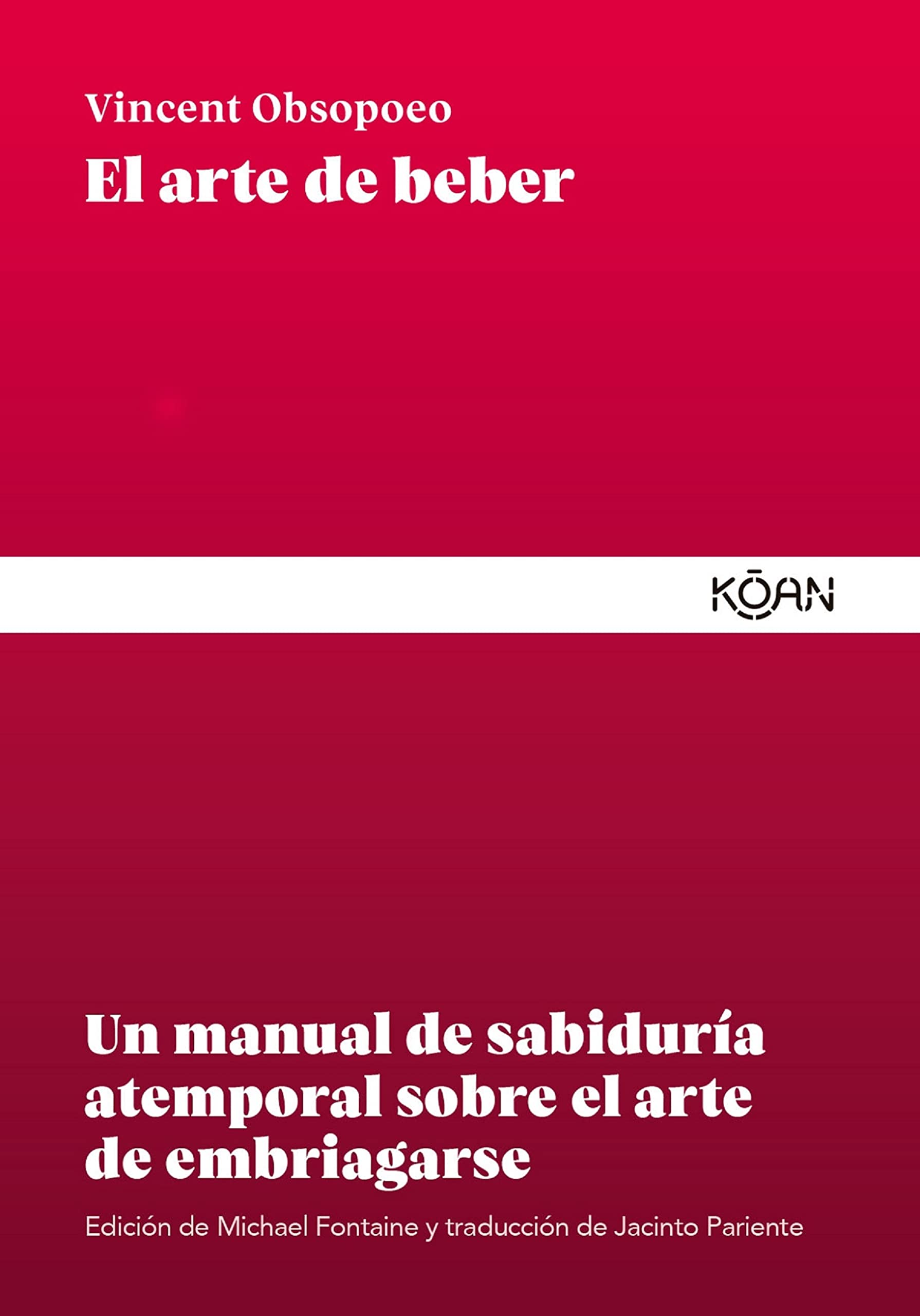 El arte de beber/ How to Drink book