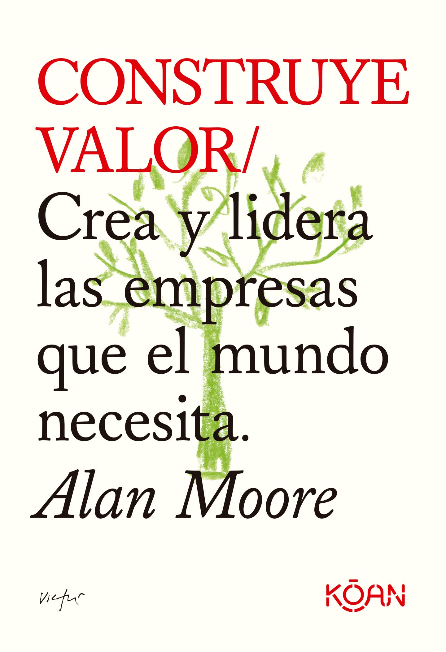 Construye Valor Business, Finance & Career Books