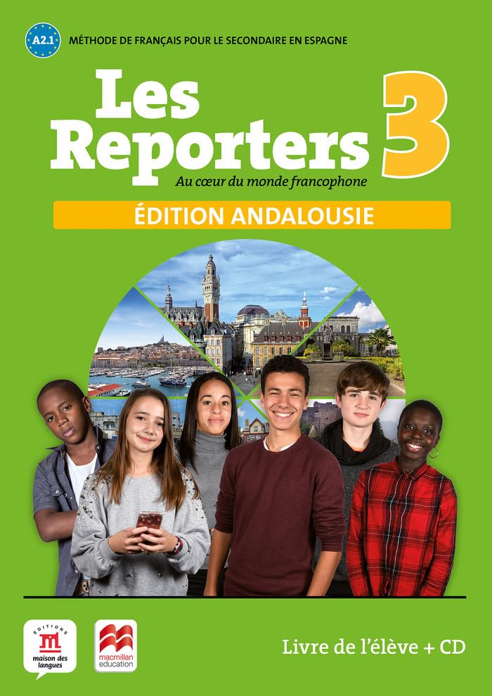 Les Reporters 3- A2.1 Éd.Macmillan eleve ed. Andalucía book