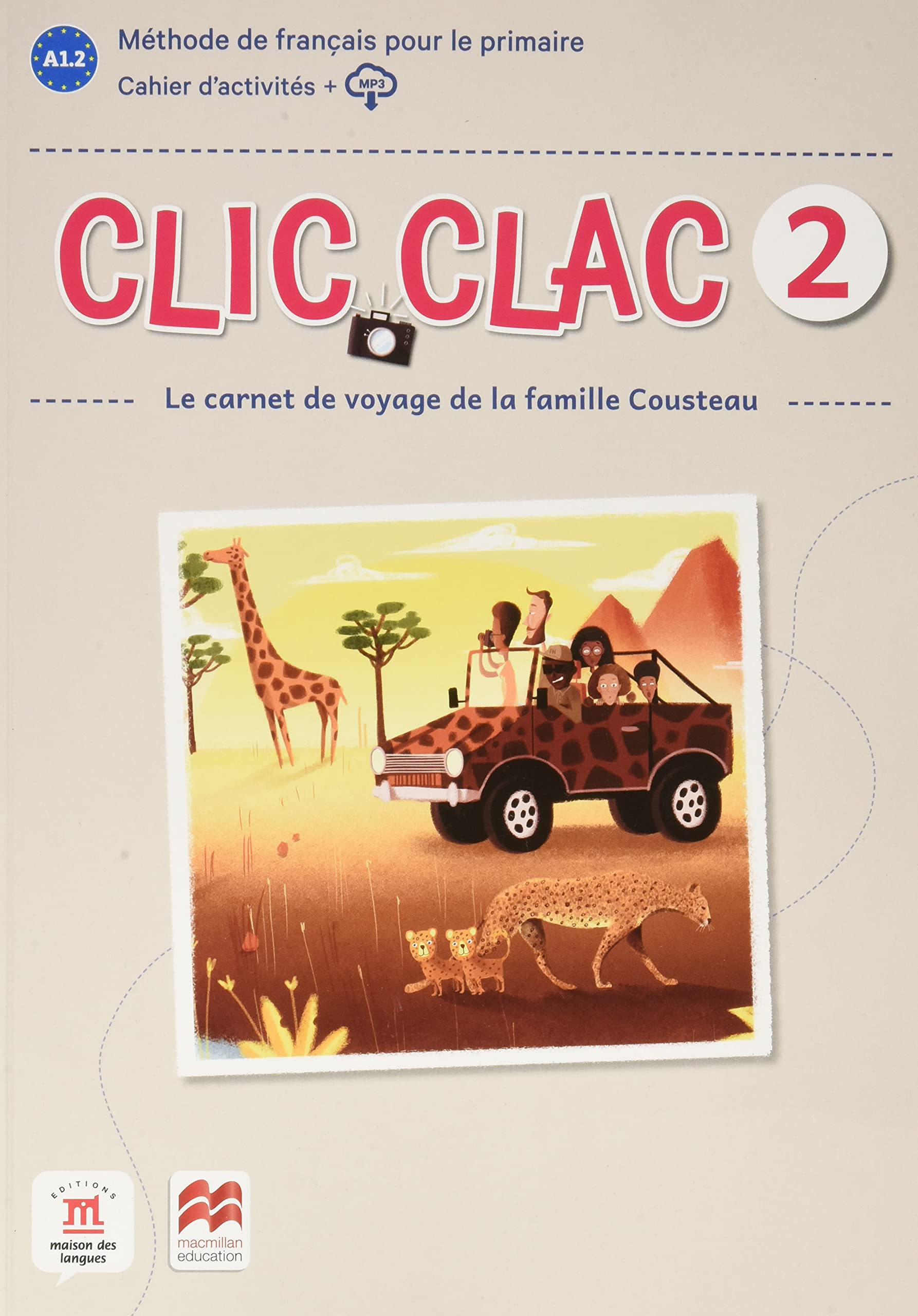 Clic Clac 2 Éd. Macmillan Cahier d'activités book