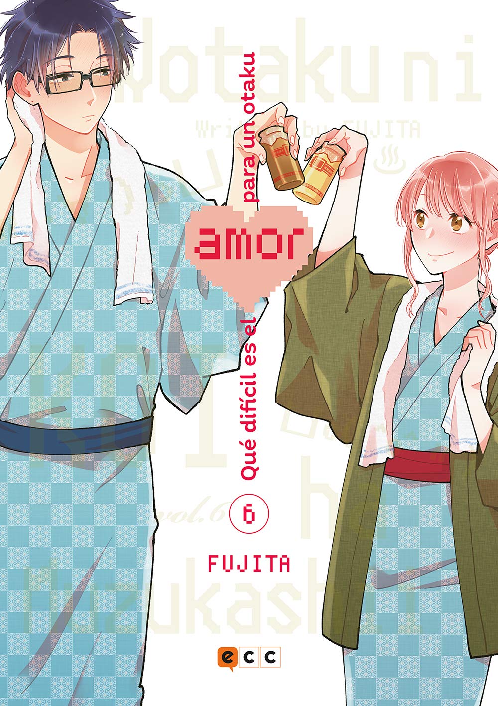 Qué difícil es el amor para un otaku núm. 06 (2a edición) book