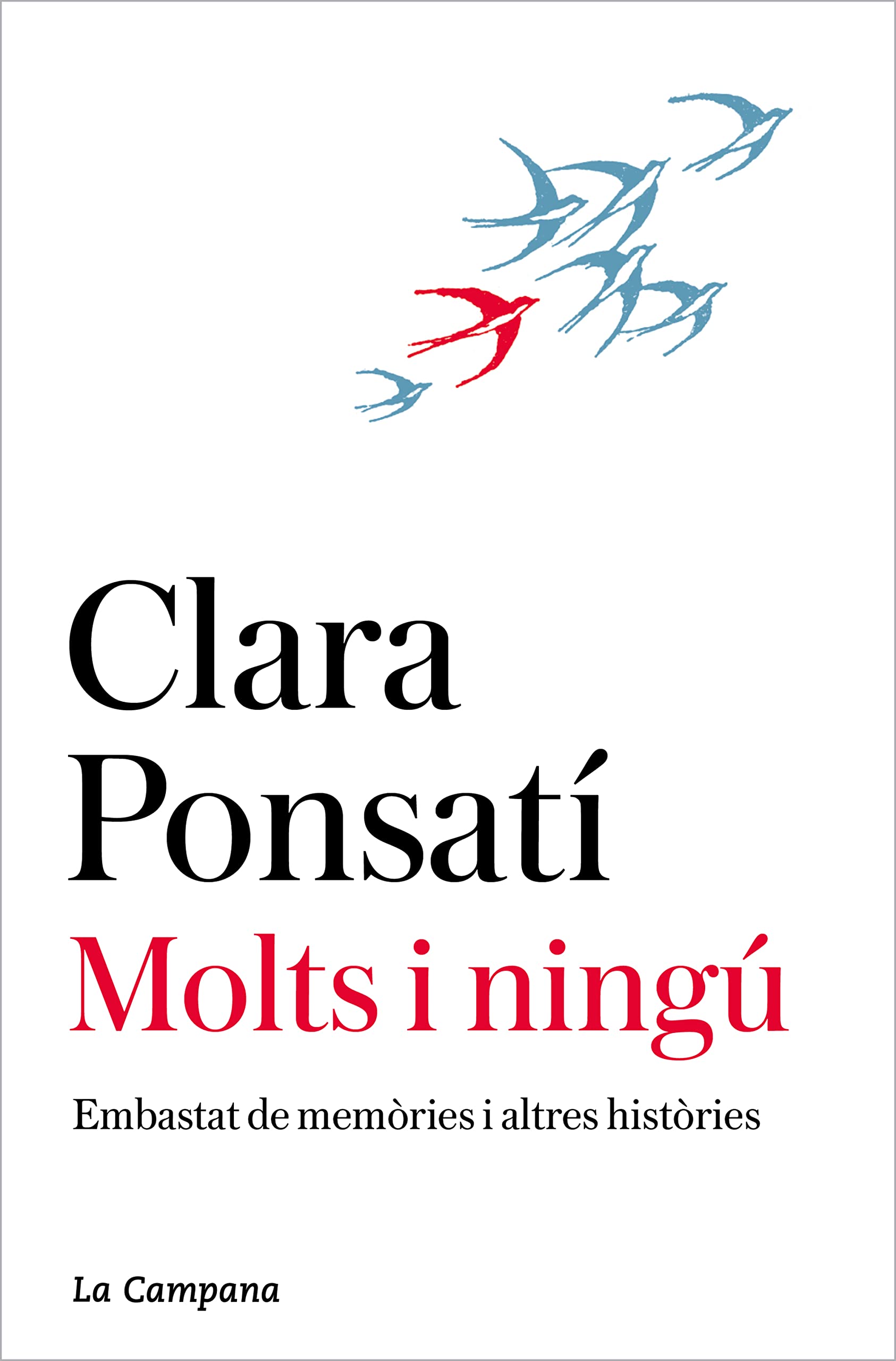 Molts i ningú: Embastat de memòries i altres històries book