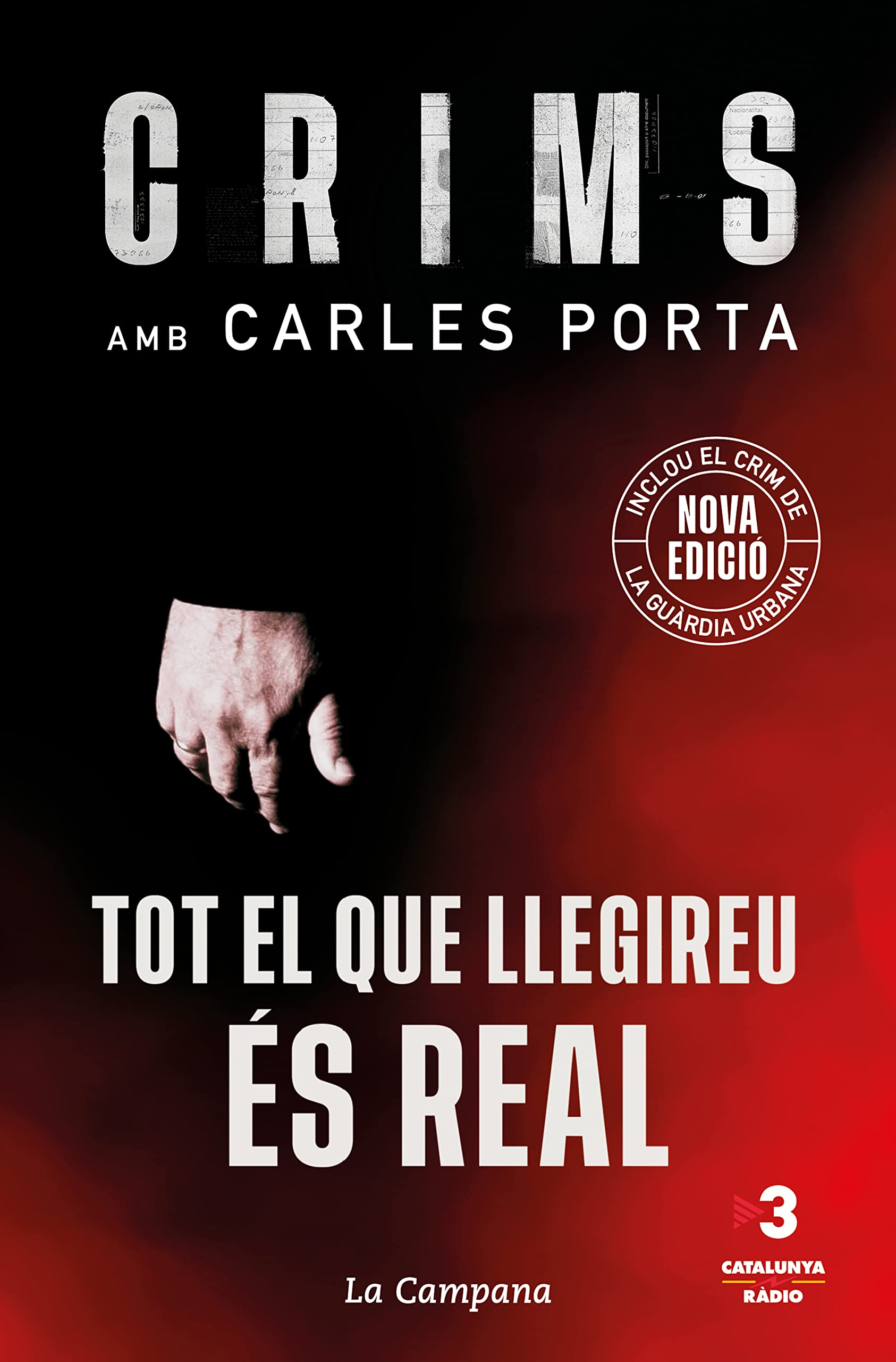 Crims amb Carles Porta - Tot el que llegireu és real (nova edició que inclou El crim de la Guàrdia Urbana) Crime & Thrillers