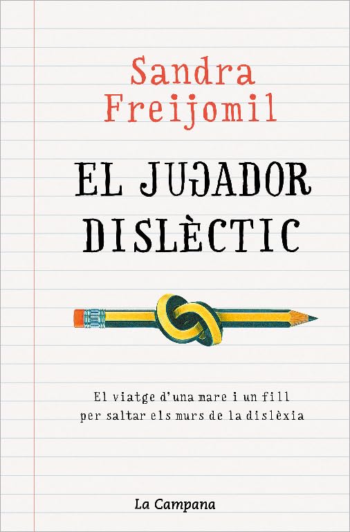 Jugador dislèctic: El viatge d'una mare i un fill per saltar els murs de la dislèxia Parents & Children