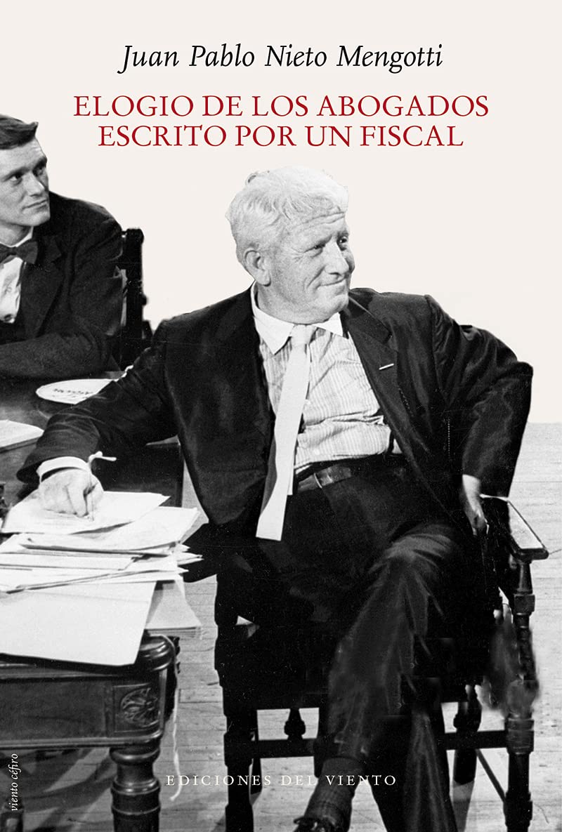 Elogio de los abogados escrita por un fiscal book