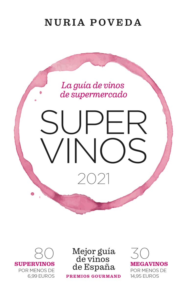 Supervinos 2021: Mejor guía de vinos de España (Las guías del lince) Books