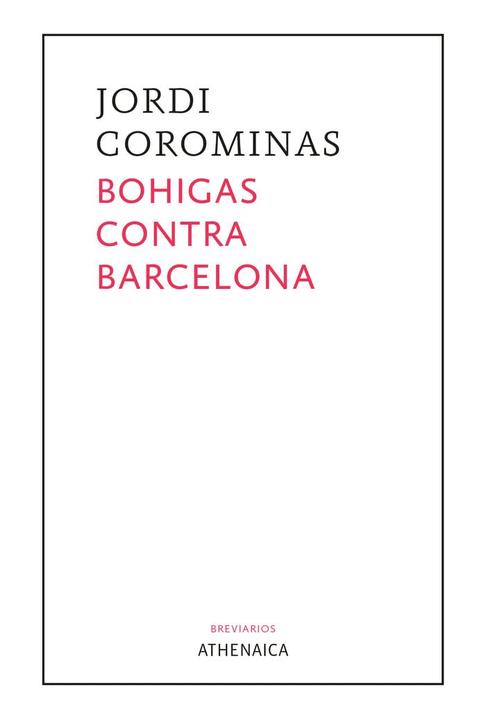 Bohigas contra Barcelona: Un paseo urbanístico y político (Breviarios, Band 17) Architecture