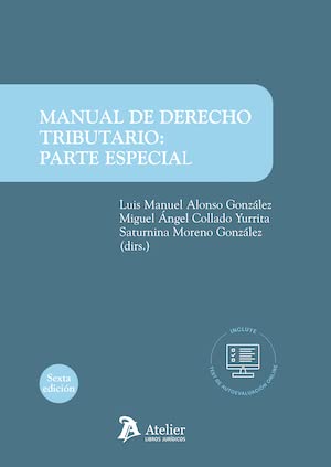 Manual de derecho tributario. Parte especial: 6ª edición Law