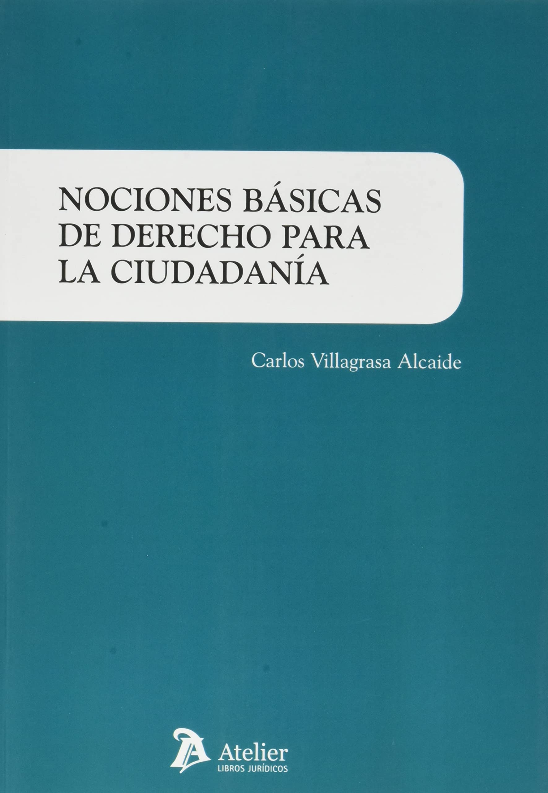 Nociones básicas de Derecho para la ciudadanía book