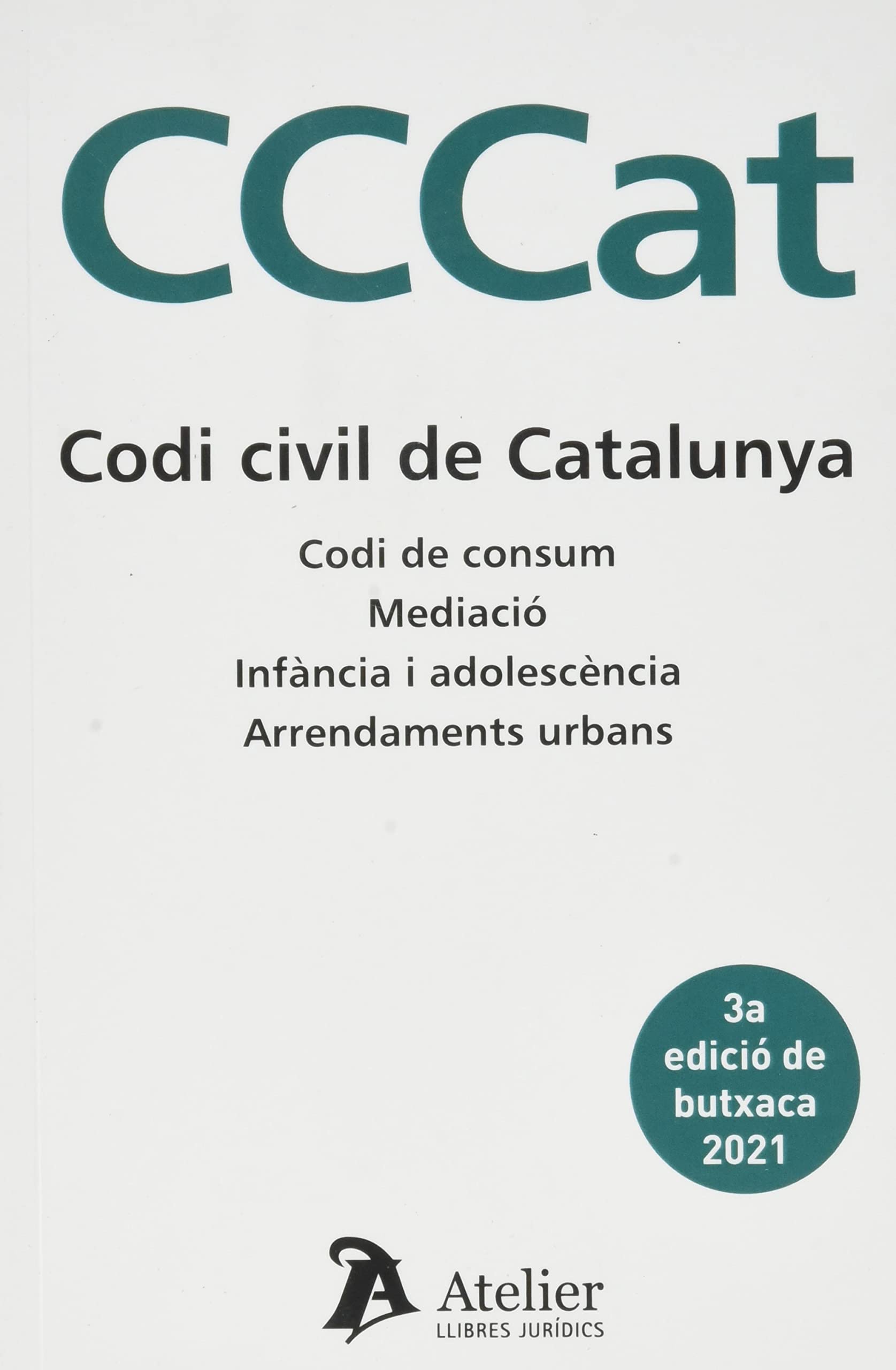 Codi Civil de Catalunya.: 3ª Edició de butxaca book