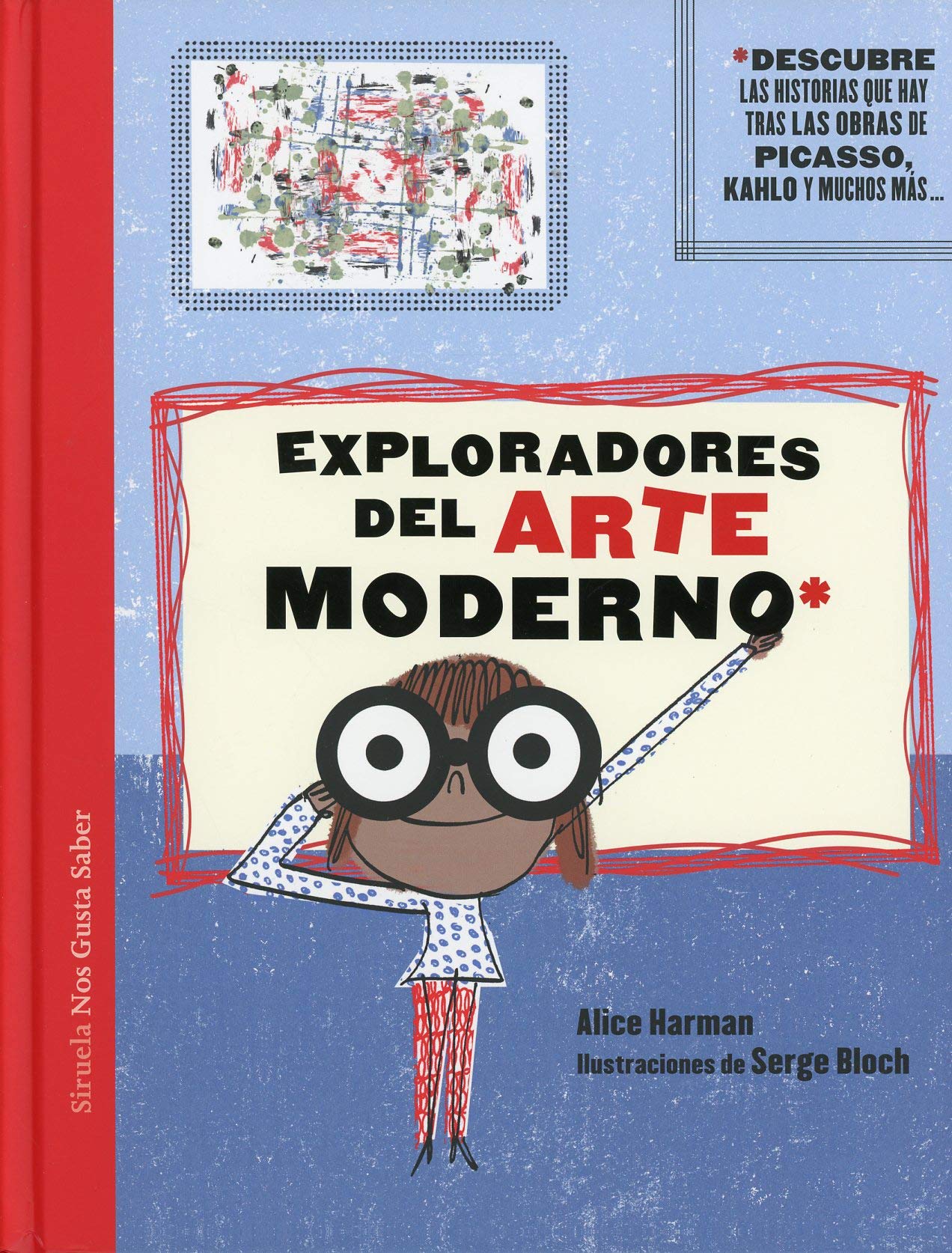 Exploradores del arte moderno (Las Tres Edades / Nos Gusta Saber, Band 48) Non-fiction