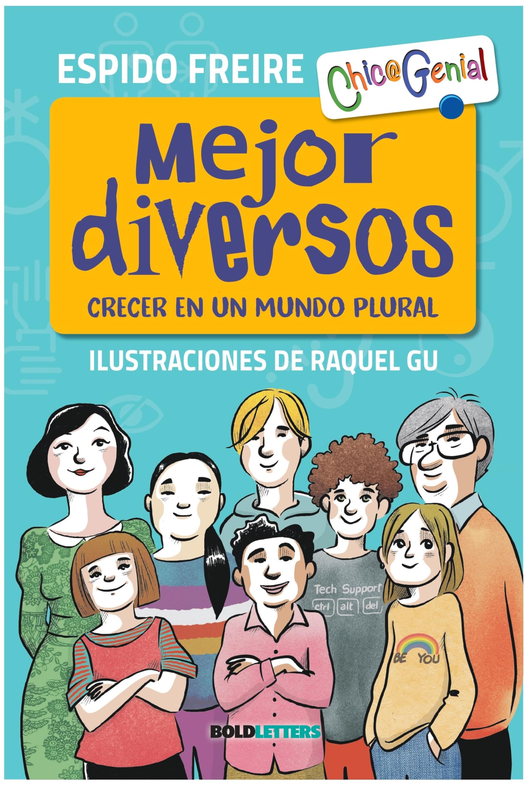 Mejor diversos: Crecer en un mundo plural (Chic@Genial, Band 6) Non-fiction