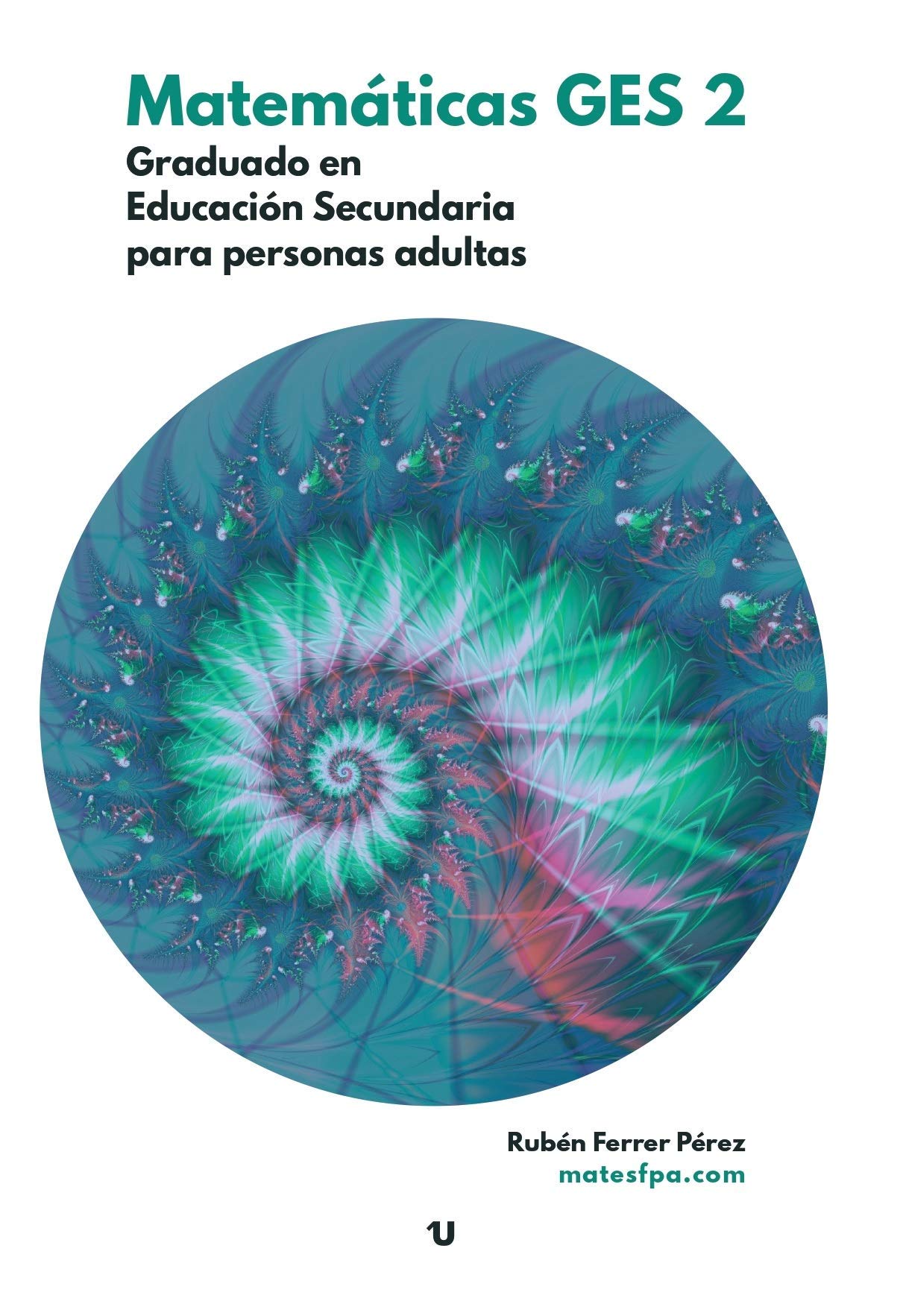 Matemáticas GES 2: Graduado en Educación Secundaria para personas adultas book