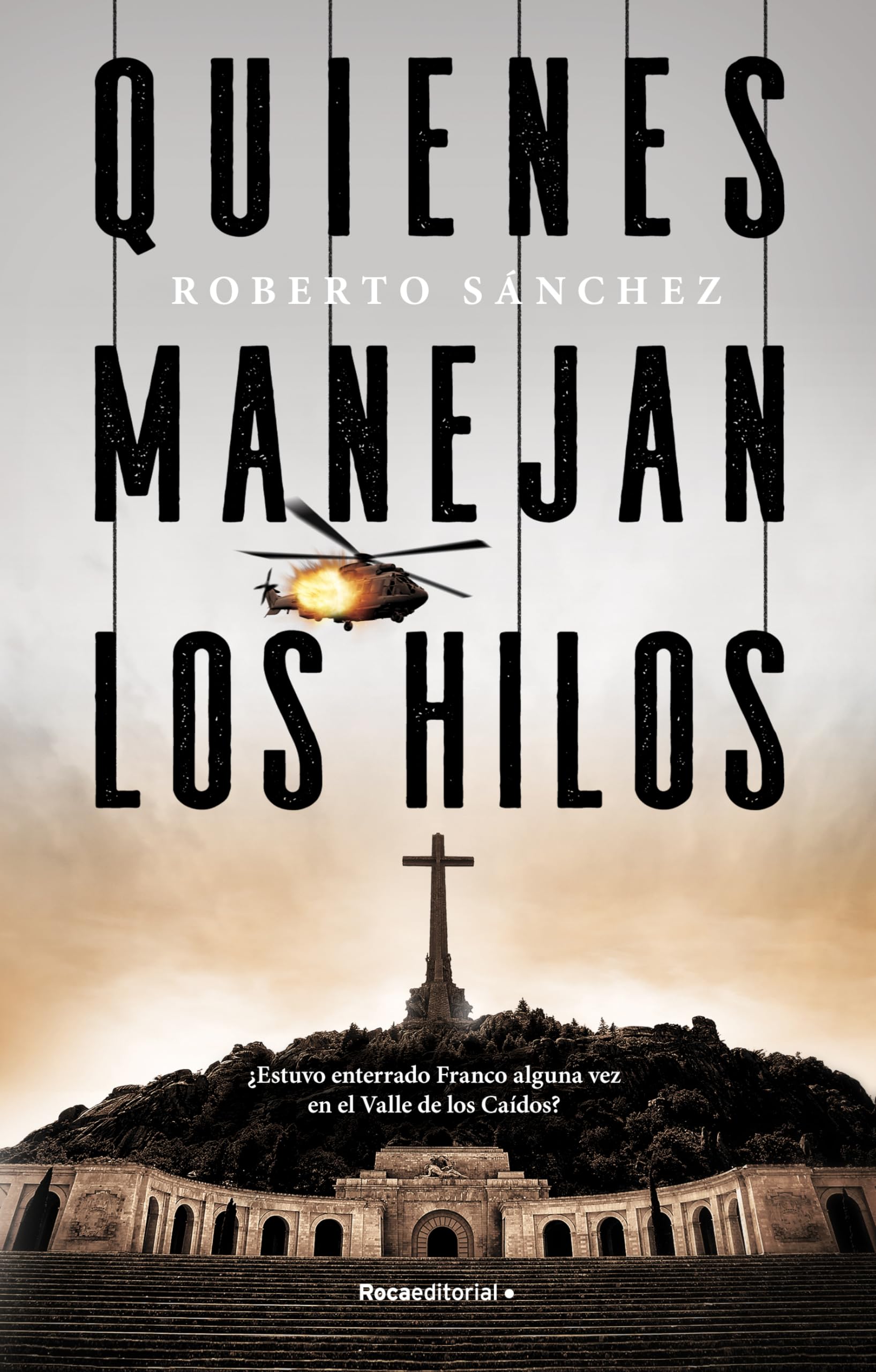 Quienes manejan los hilos/ Those Who Handle the Threads book
